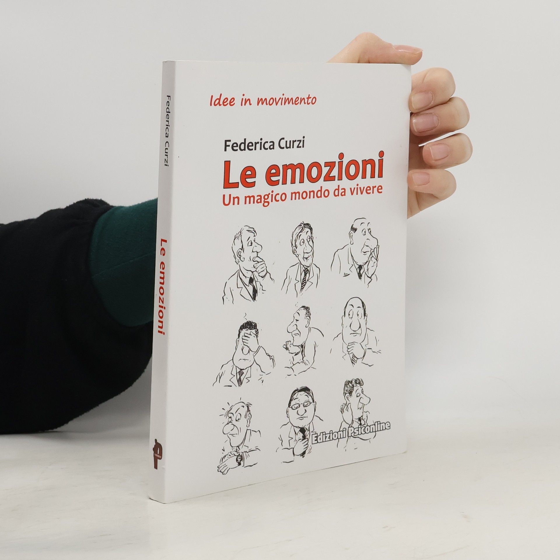 Federica Curzi Le emozioni. Un magico mondo da vivere