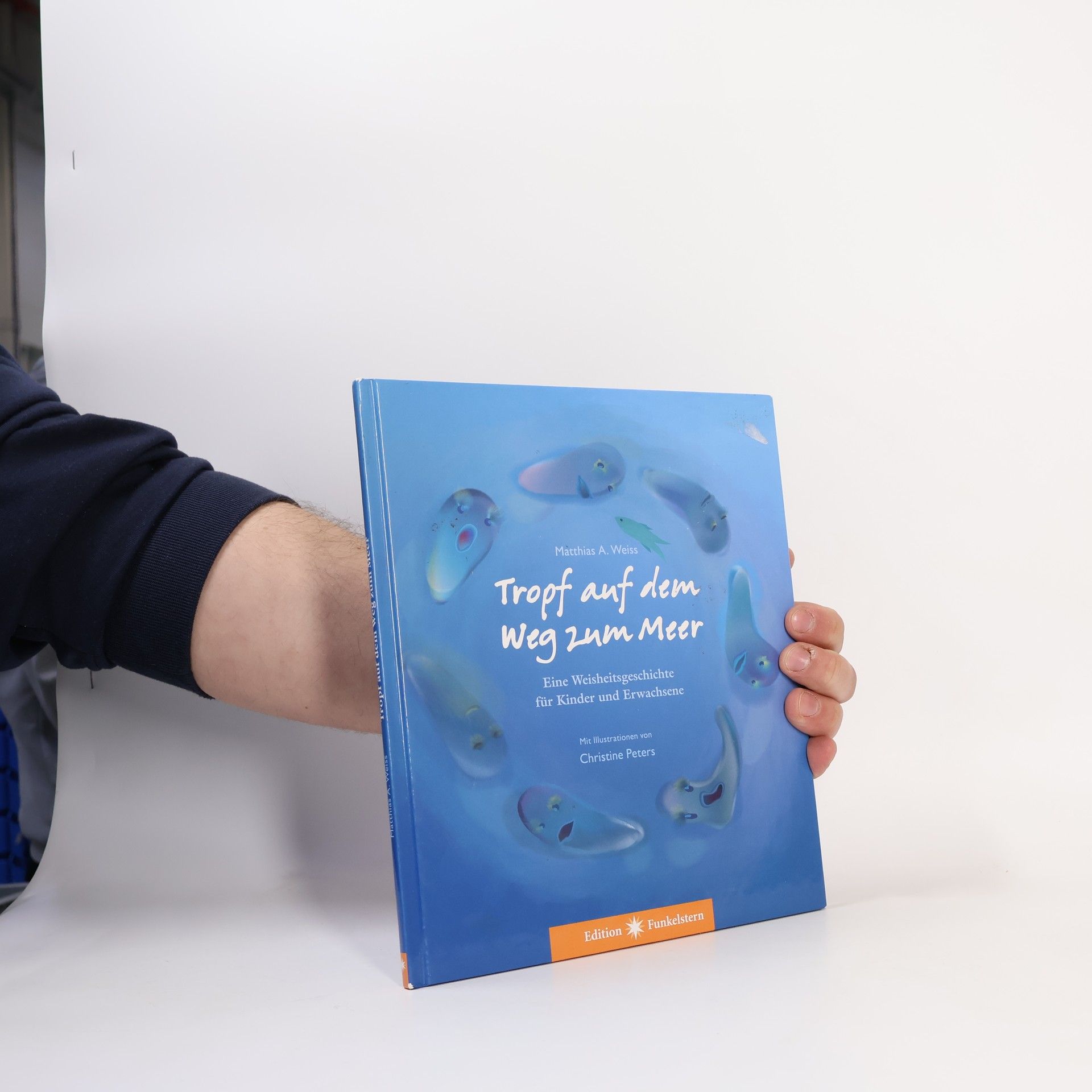 Tropf auf dem Weg zum Meer. Eine Weisheitsgeschichte für Kinder und Erwachsene