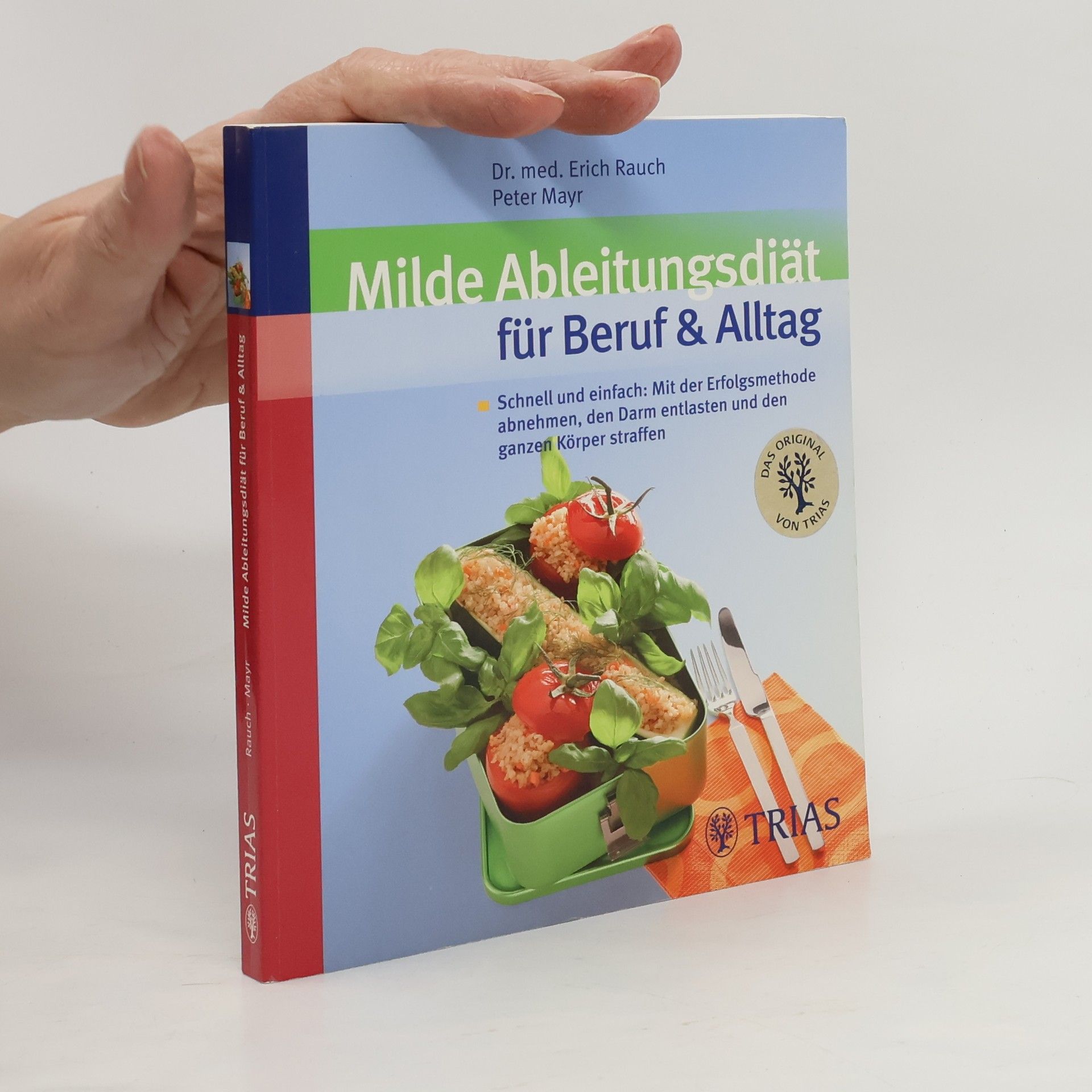 Erich Rauch Milde Ableitungsdiät für Beruf & Alltag