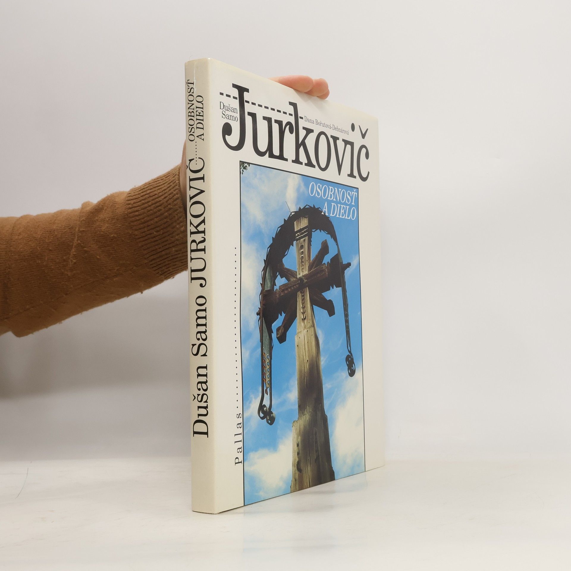 Dana Bořutová Dušan Samo Jurkovič. Osobnosť a dielo
