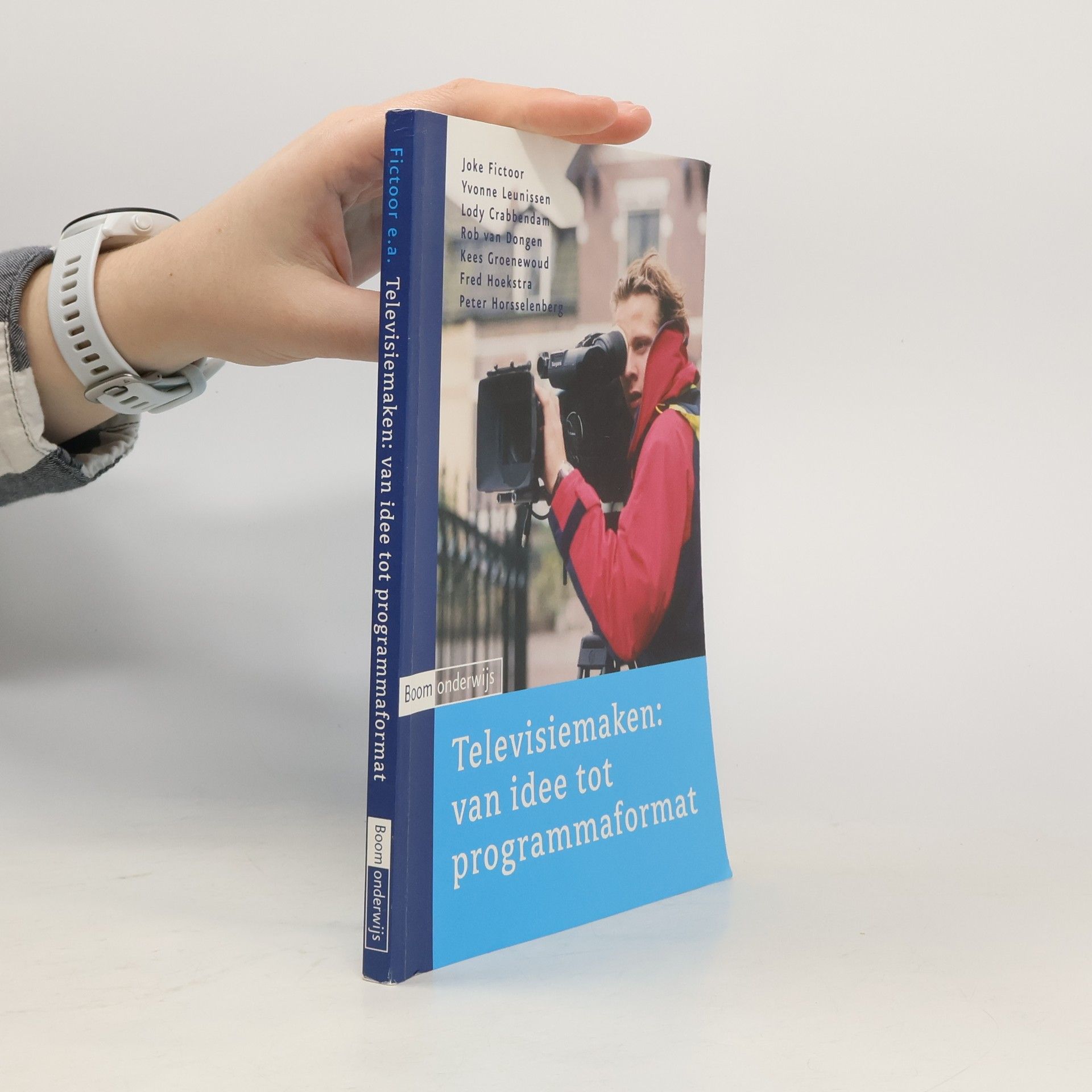 Joke Fictoor Televisiemaken: van idee tot programmaformat