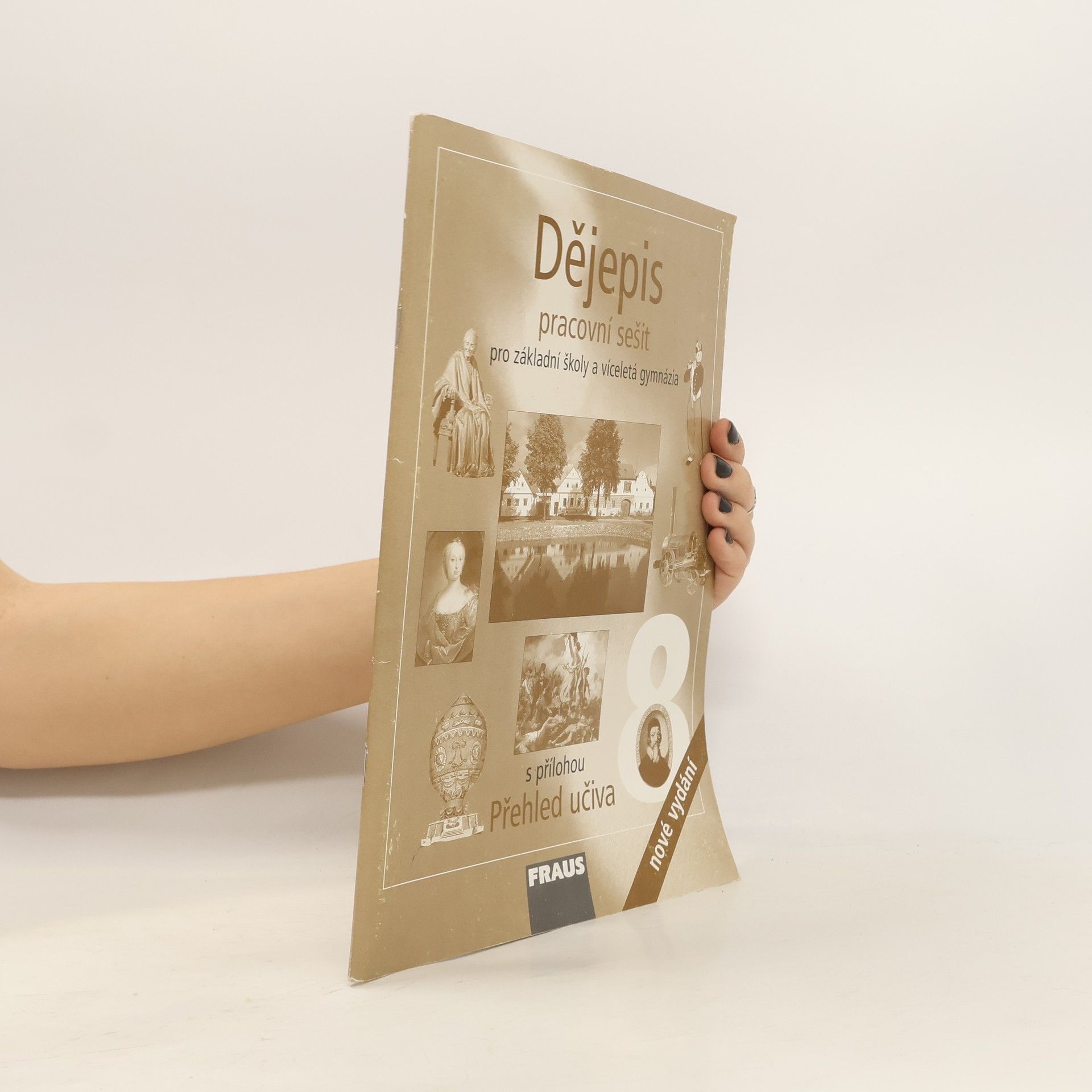 Radovan Lovčí Dějepis 8: pracovní sešit pro základní školy a víceletá gymnázia [Modernizace společnosti]