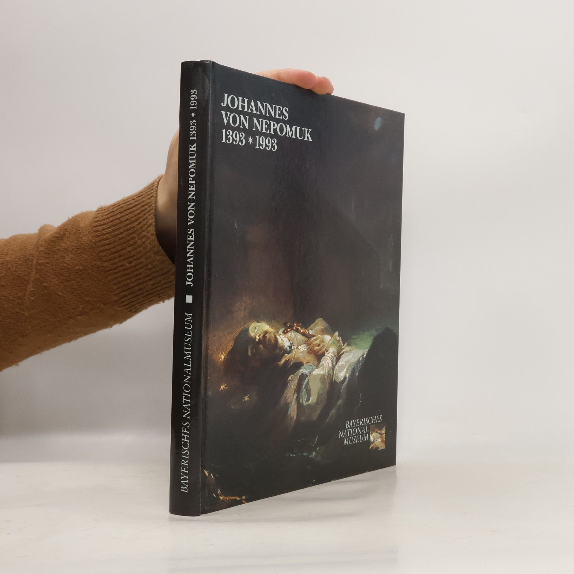 Various authors Johannes von Nepomuk : 1393 * 1993