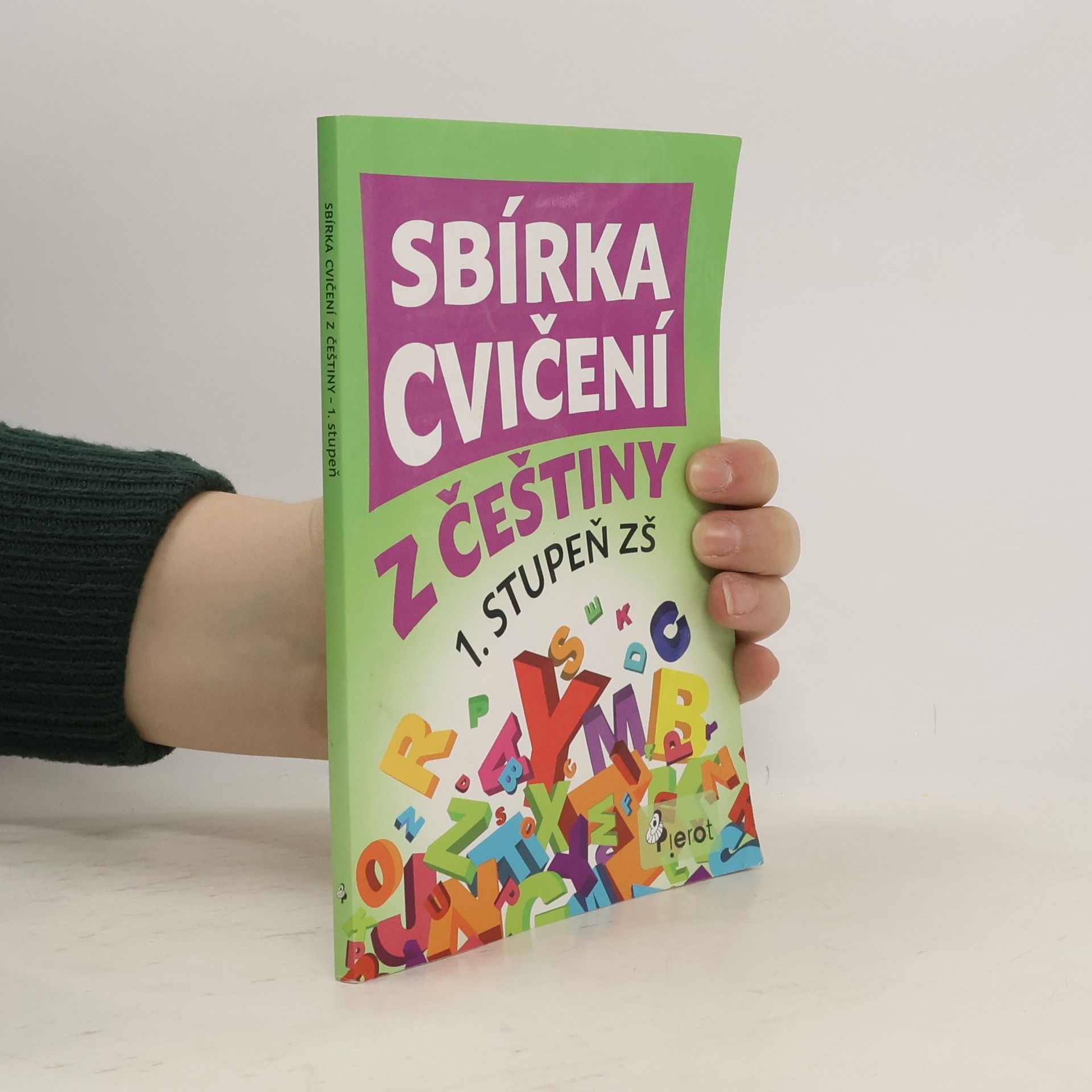 Petr Šulc Sbírka cvičení z češtiny : 1. stupeň ZŠ