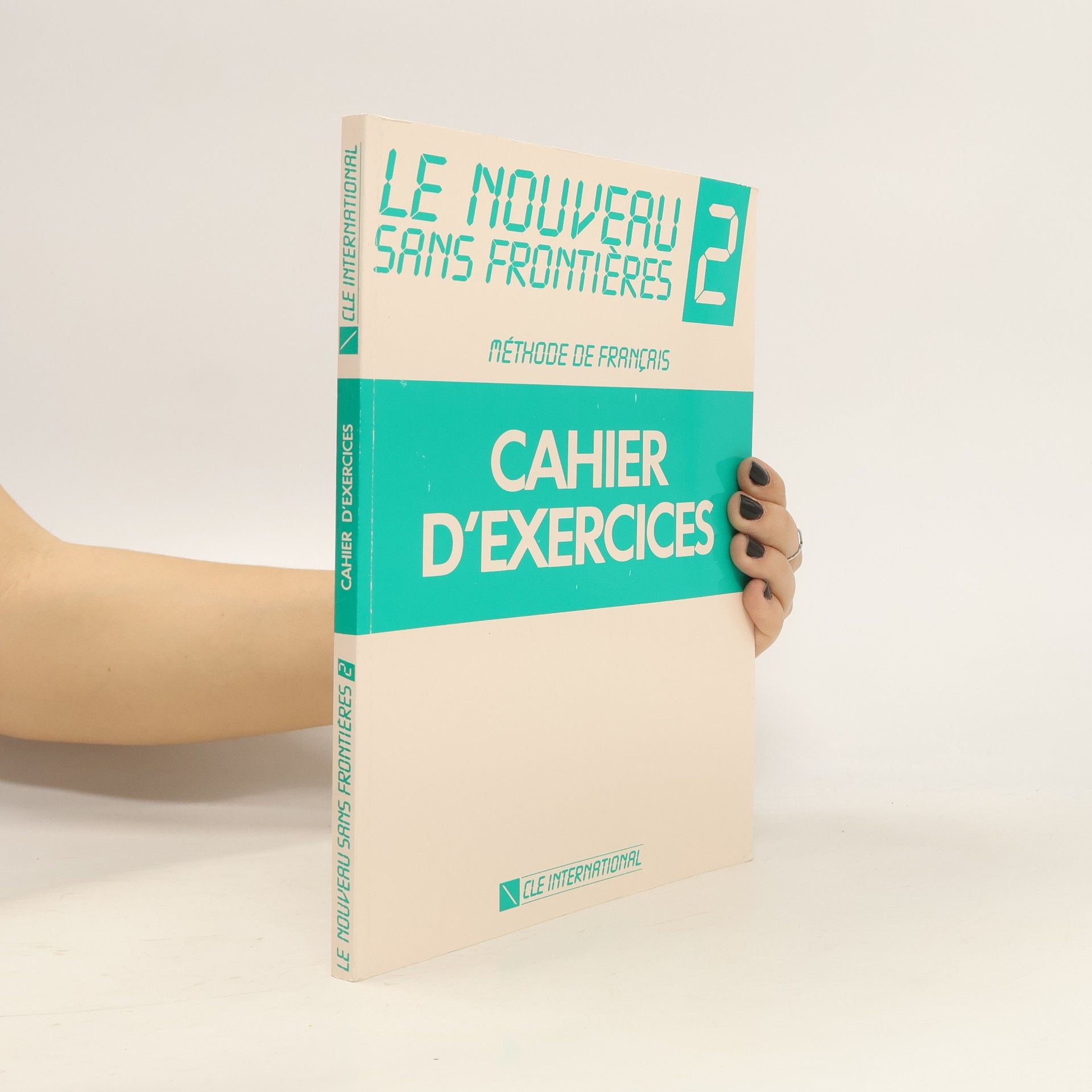 Chantal Plum Le nouveau sans frontieres. Méthode de français. 2. Cahier d'exercices