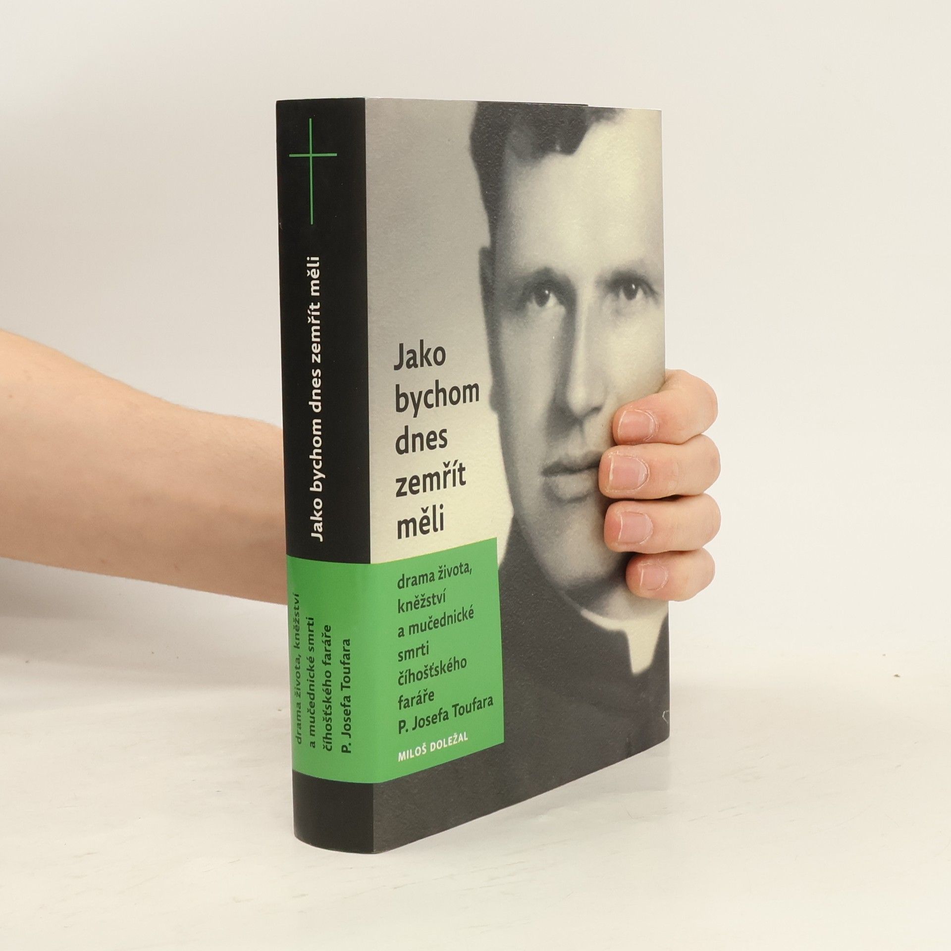 Miloš Doležal Jako bychom dnes zemřít měli