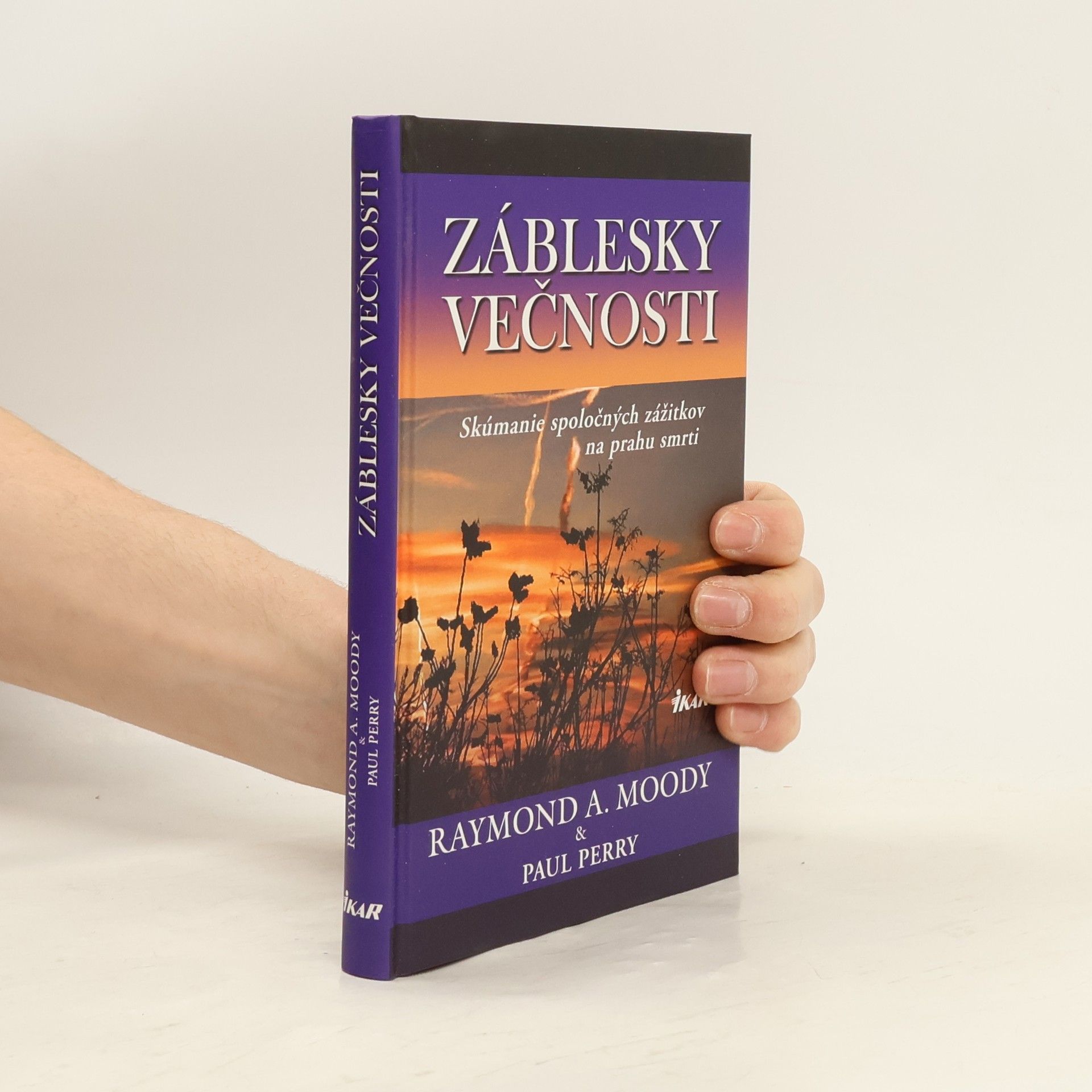 Raymond A. Moody Záblesky večnosti