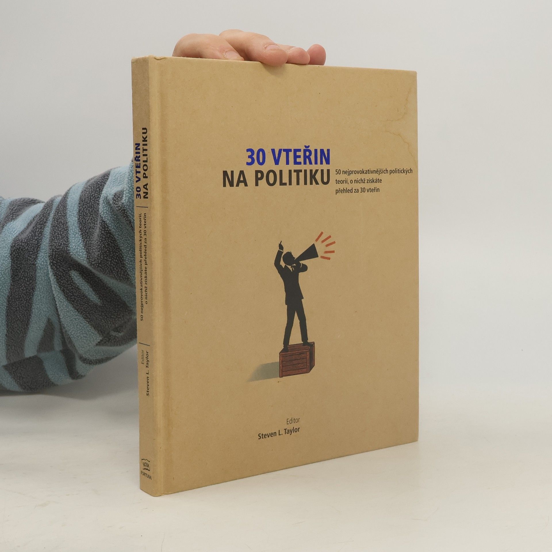 Steven L. Taylor 30 vteřin na politiku