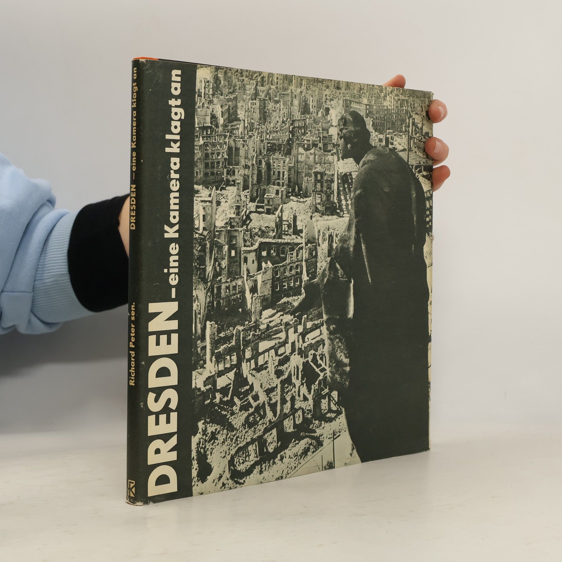 Richard Peter Dresden, eine Kamera klagt an