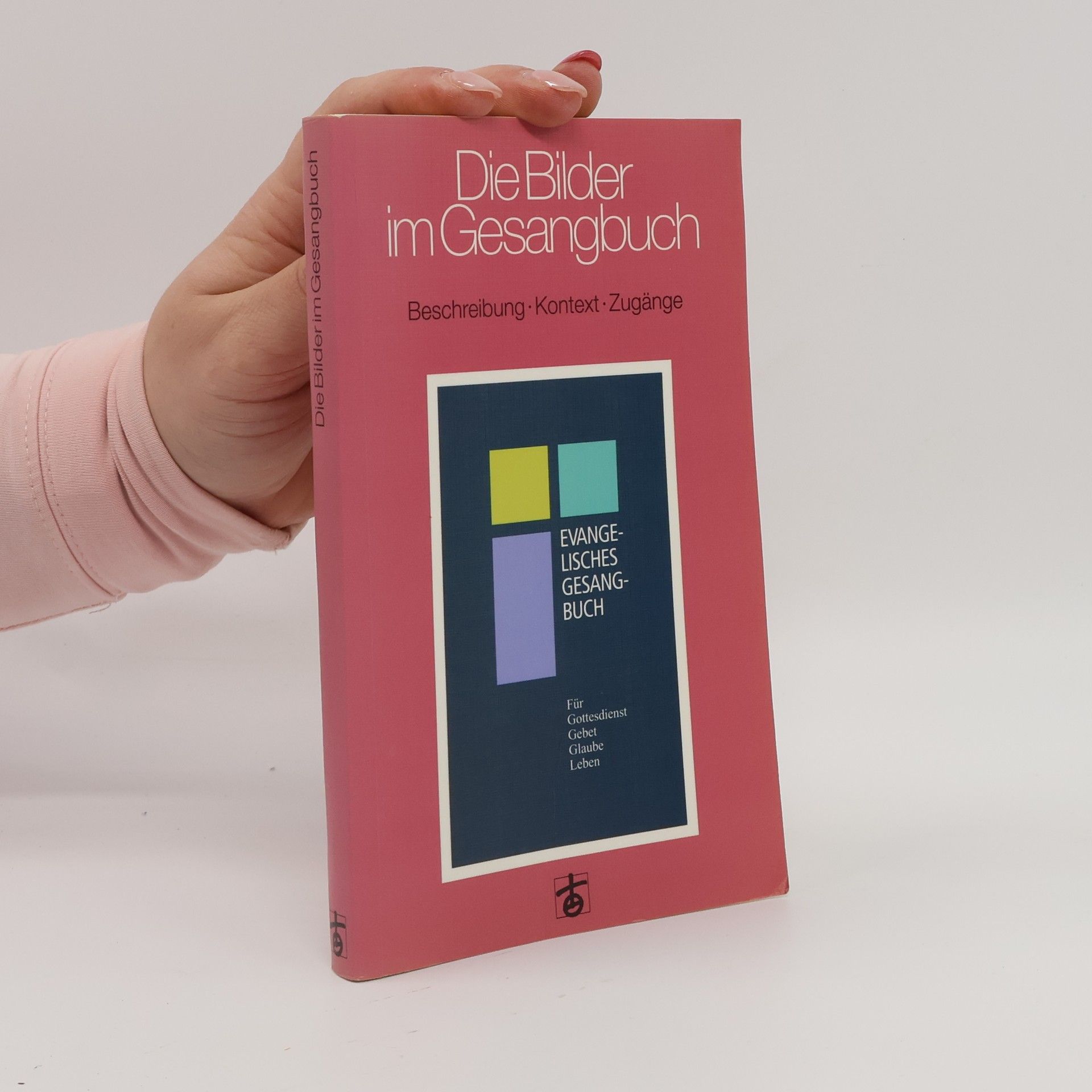 Eberhard Bibelriether Die Bilder im Gesangbuch