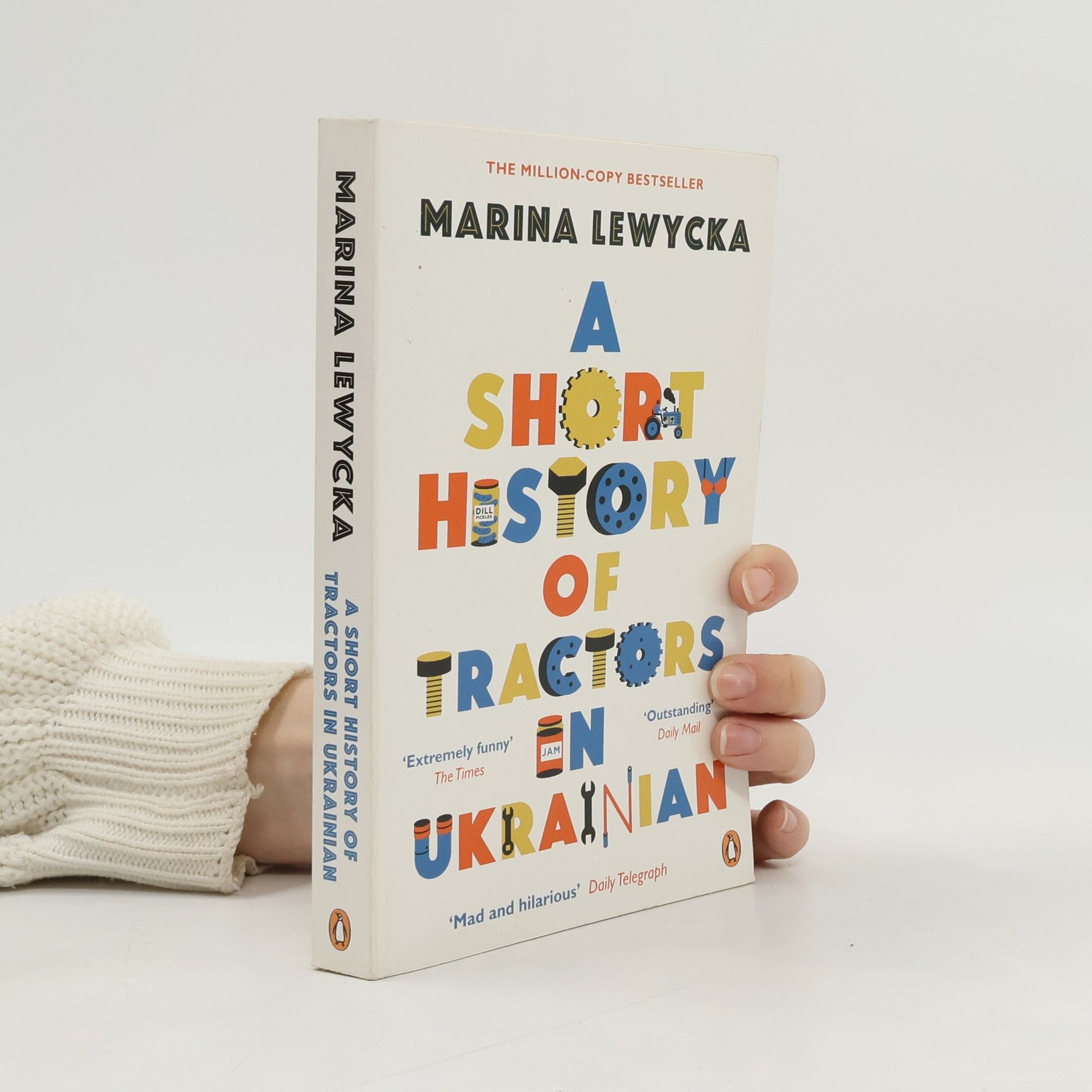 Marina Lewycka A Short History of Tractors in Ukrainian