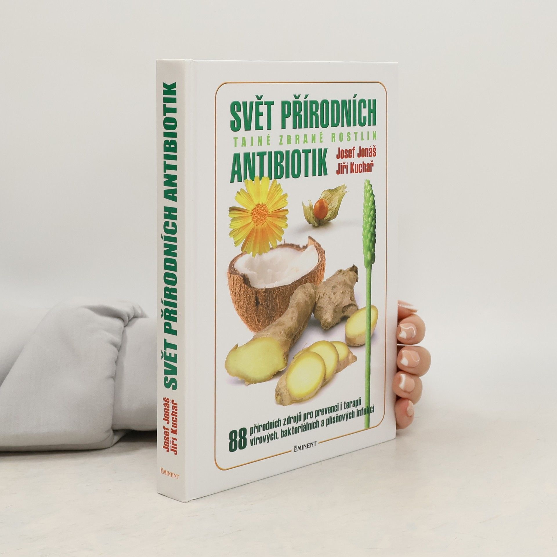 Josef Jonáš Svět přírodních antibiotik