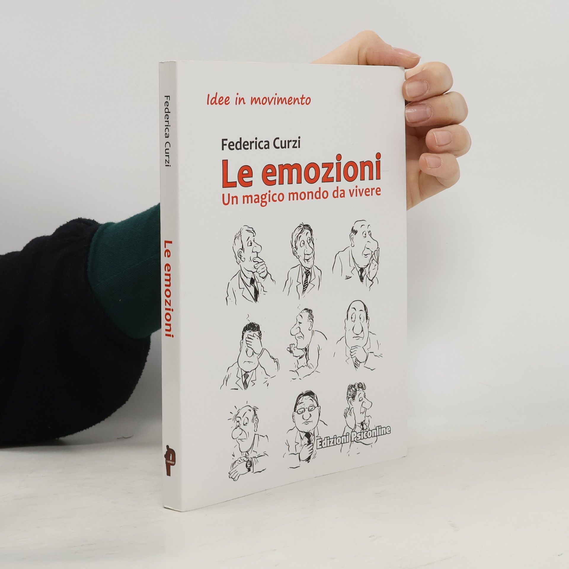Federica Curzi Le emozioni. Un magico mondo da vivere