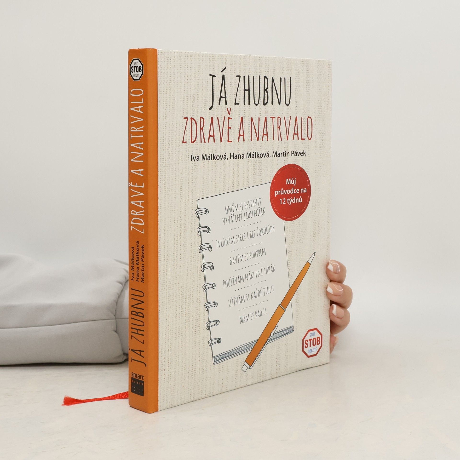 Kolektiv autorů Já zhubnu zdravě a natrvalo: Můj průvodce na 12 týdnů