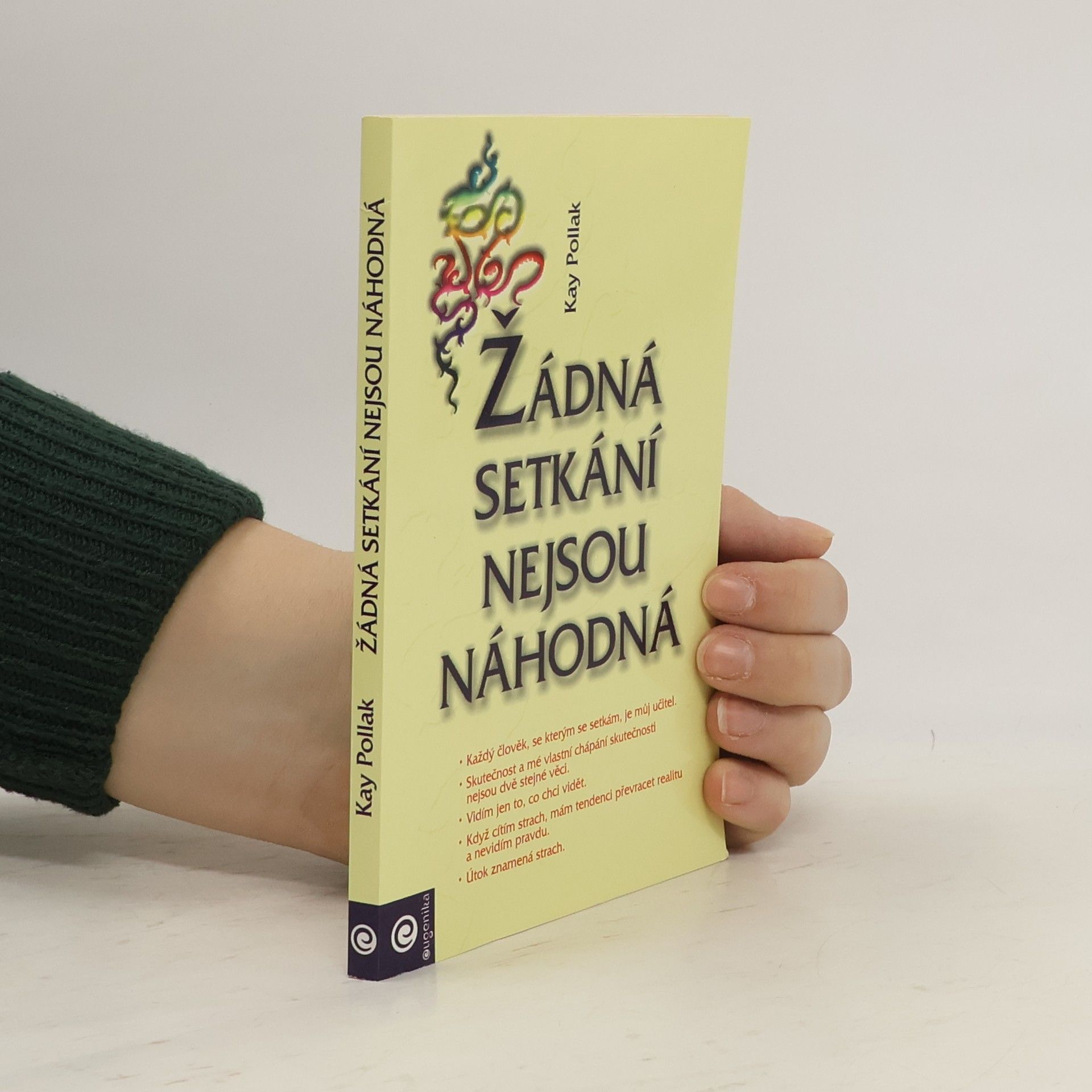 Kay Pollak Žádná setkání nejsou náhodná