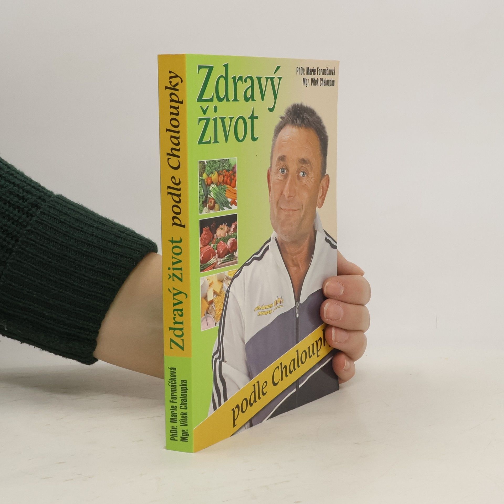 Marie Formáčková Zdravý život. Podle Chaloupky