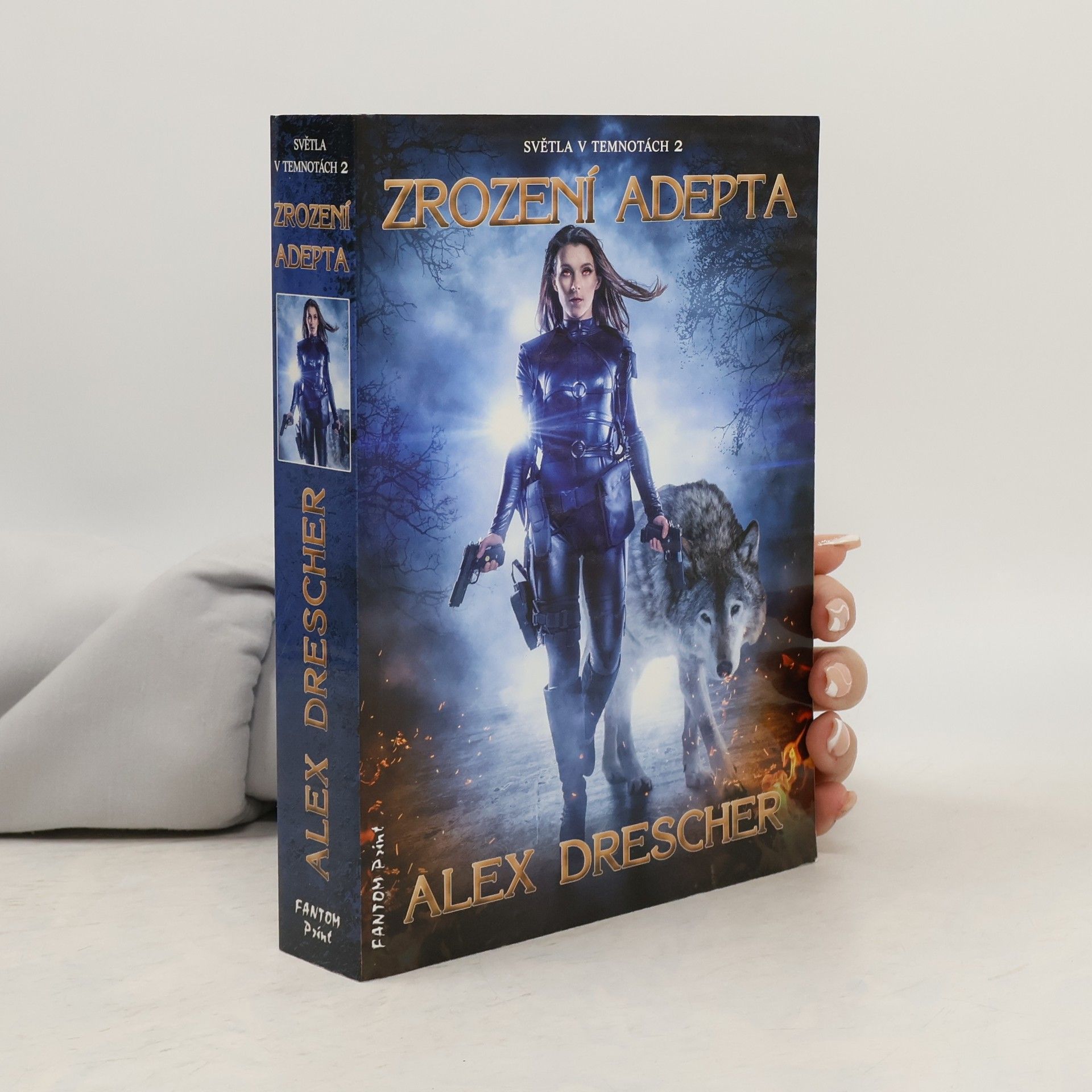 Alex Drescher Světla v temnotách. 2, Zrození Adepta