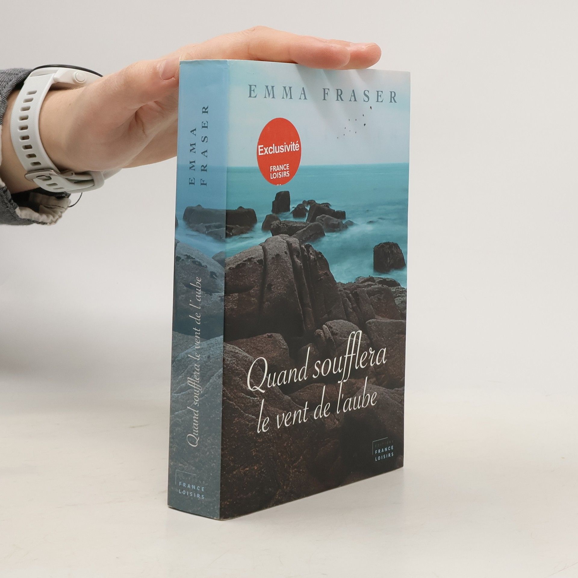 Emma Fraser Quand soufflera le vent de l'aube