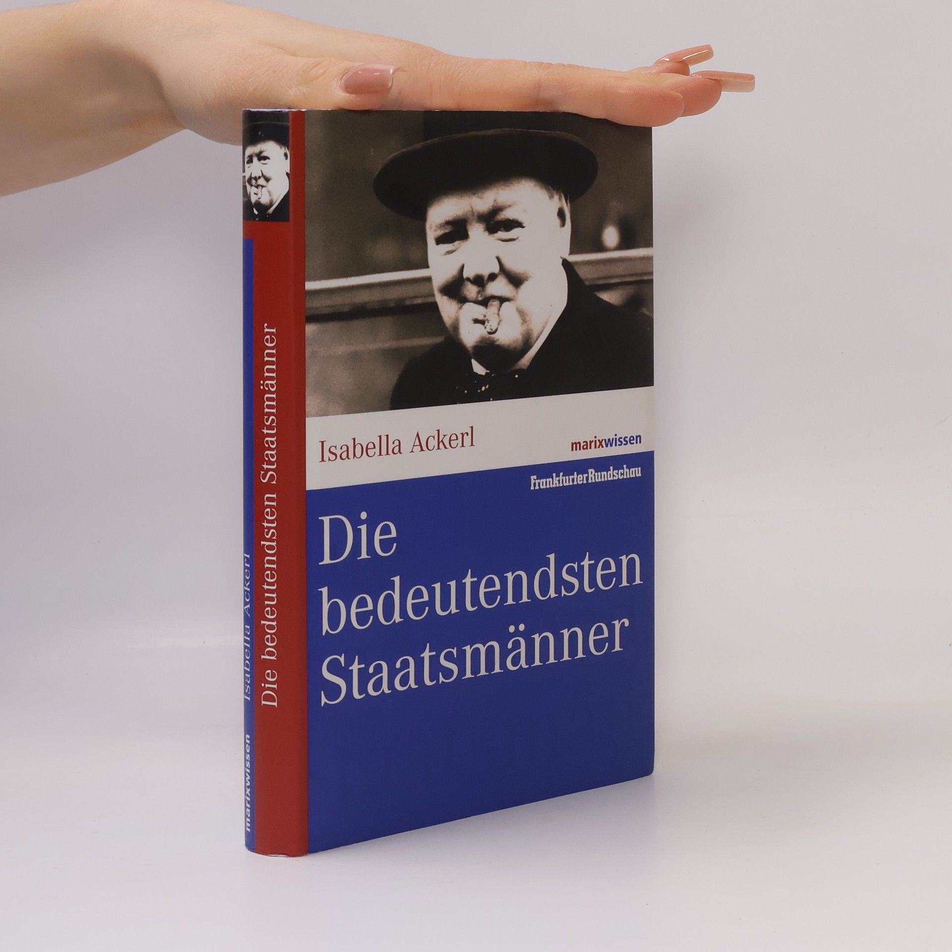 Die bedeutendsten Staatsmänner