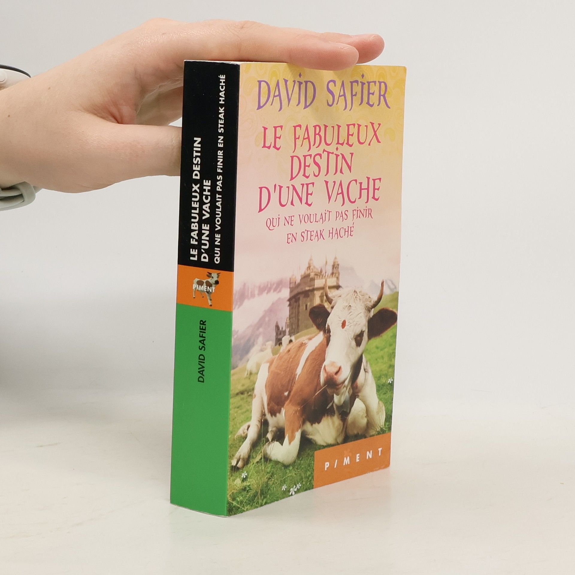 David Safier Le fabuleux destin d'une vache qui ne voulait pas finir en steak haché