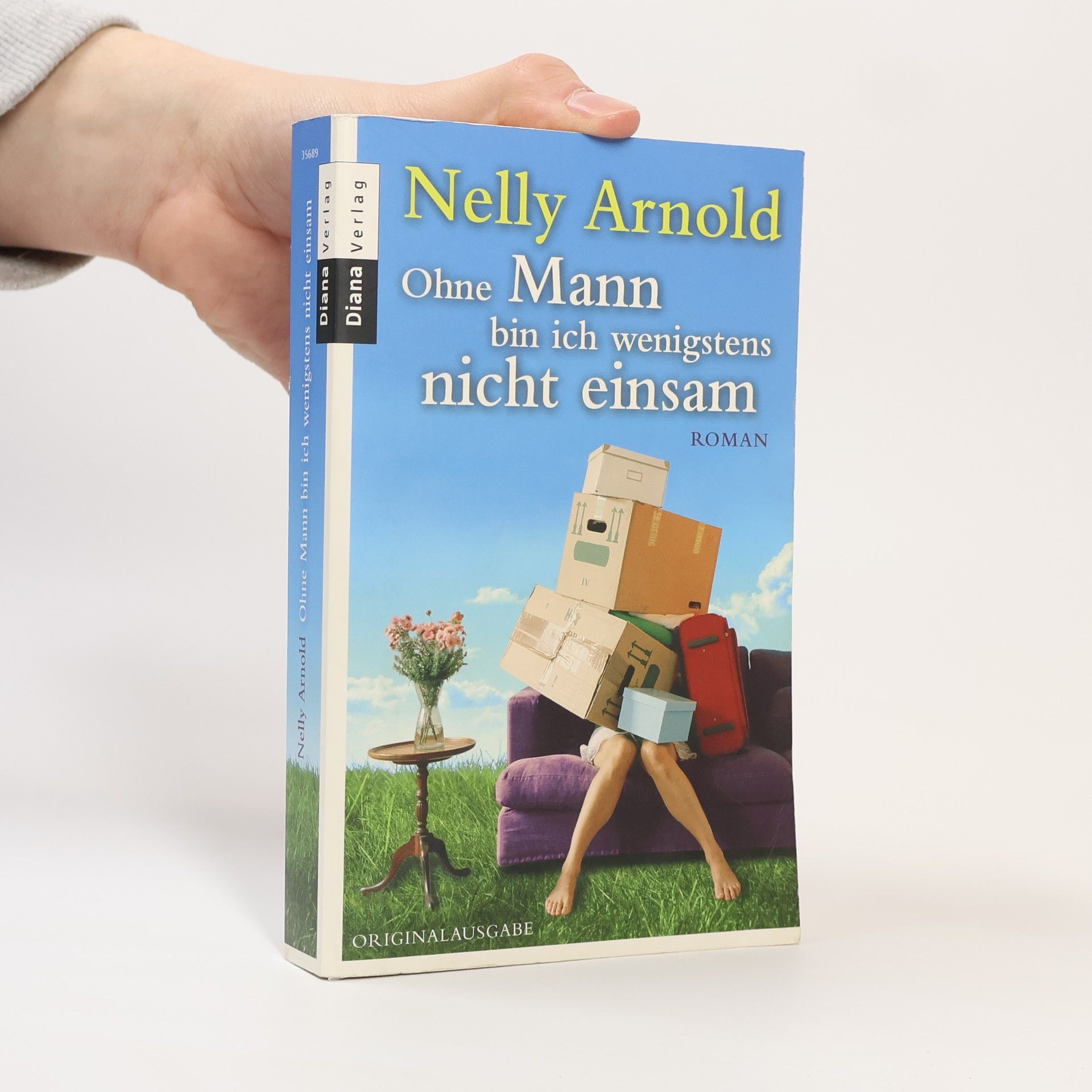 Nelly Arnold Ohne Mann bin ich wenigstens nicht einsam