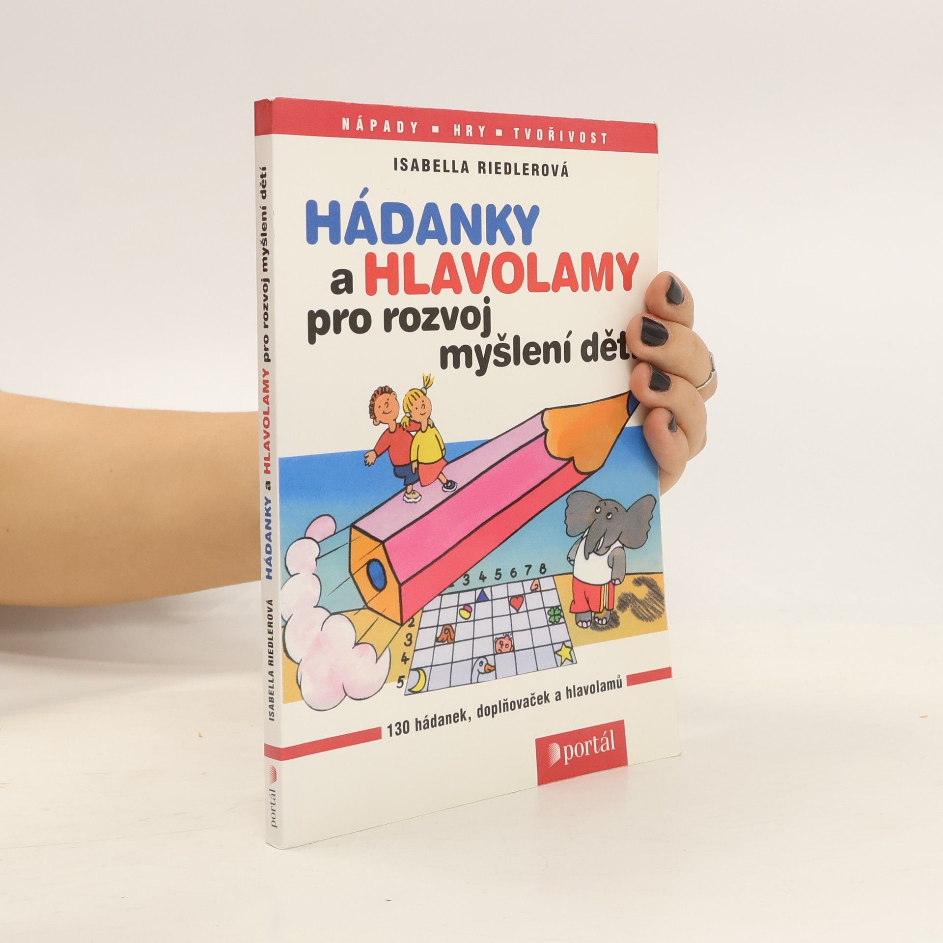 Isabella Riedler Hádanky a hlavolamy pro rozvoj myšlení dětí
