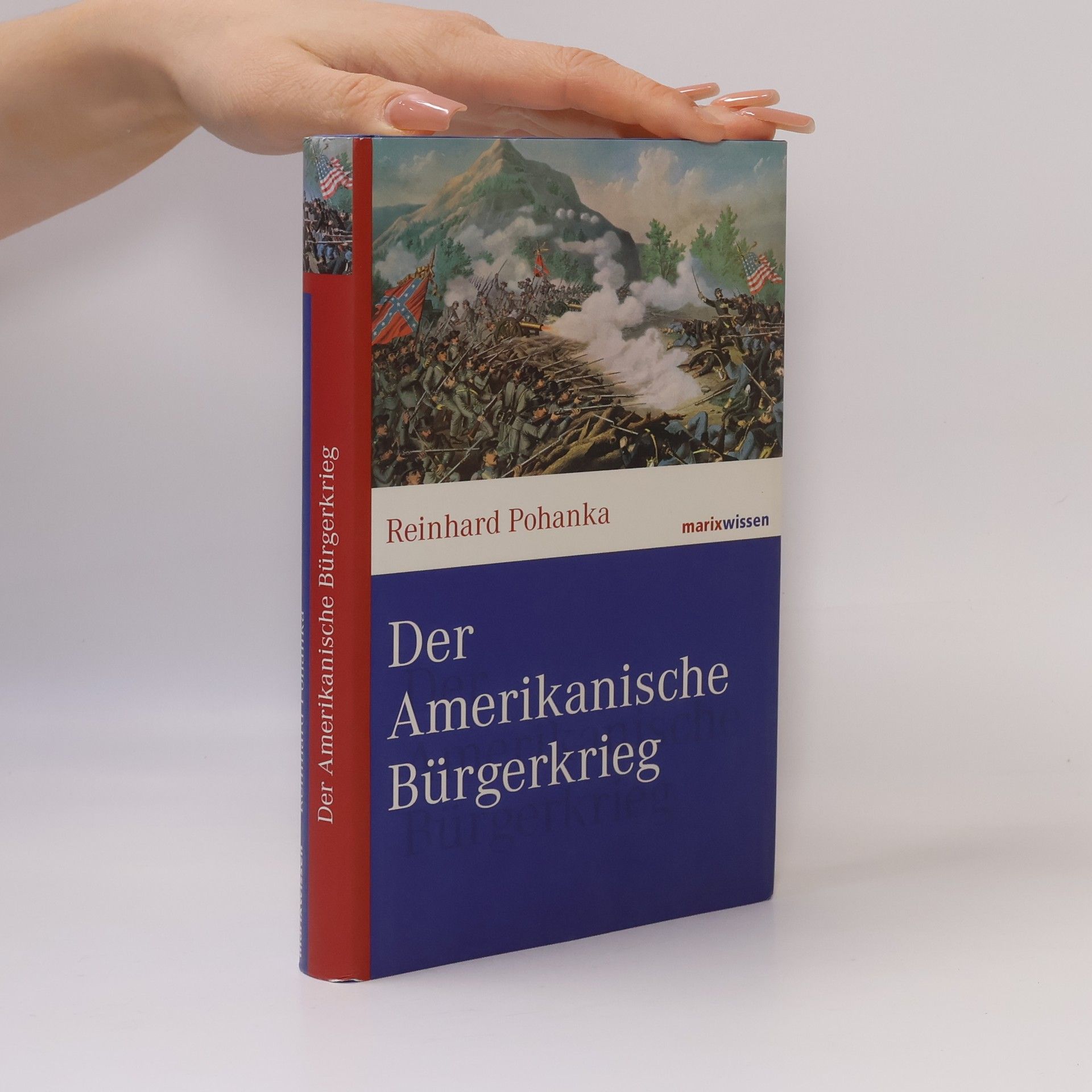 Reinhard Pohanka Der Amerikanische Bürgerkrieg