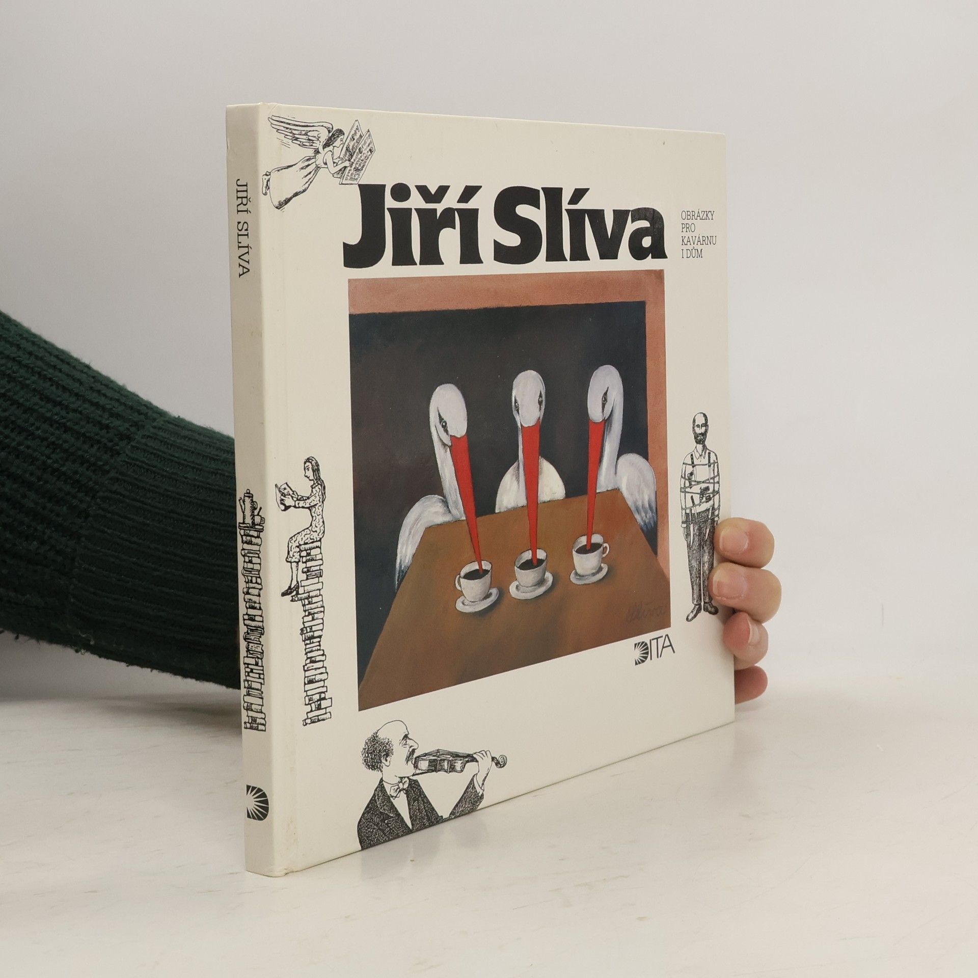 Jiří Slíva Obrázky pro kavárnu i dům