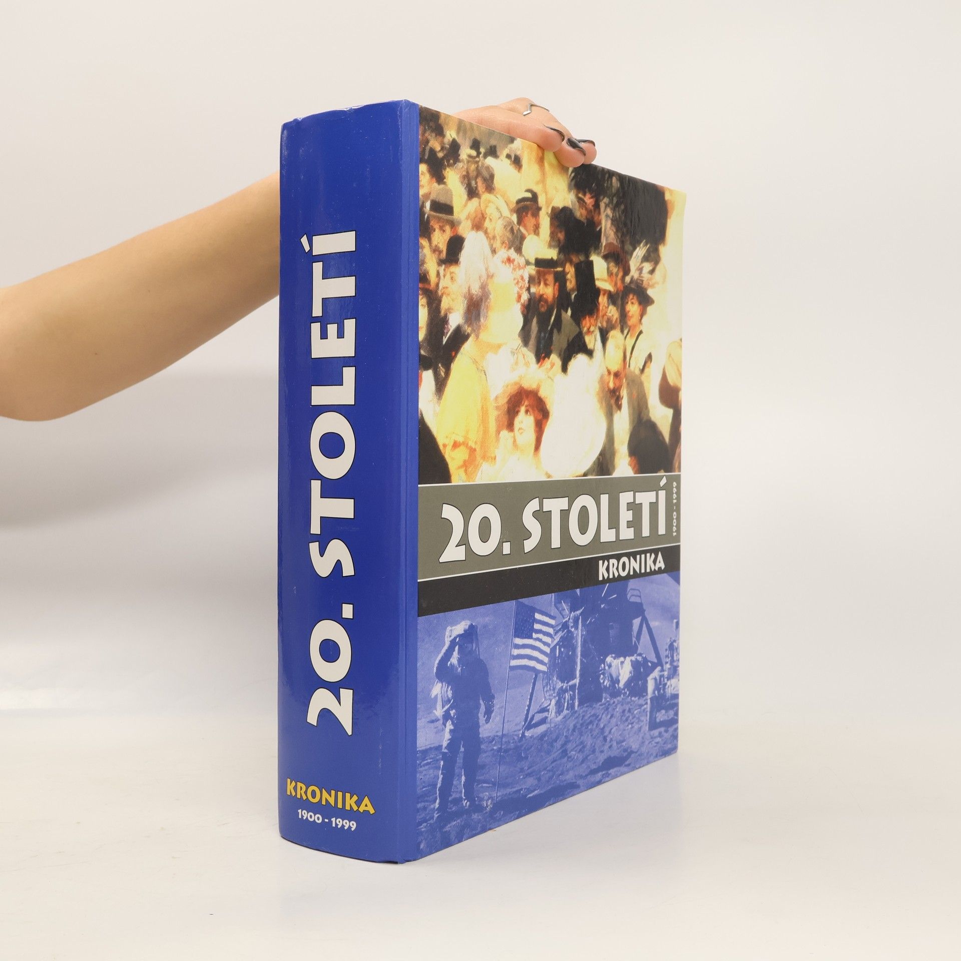 20. století : kronika 1900-1999