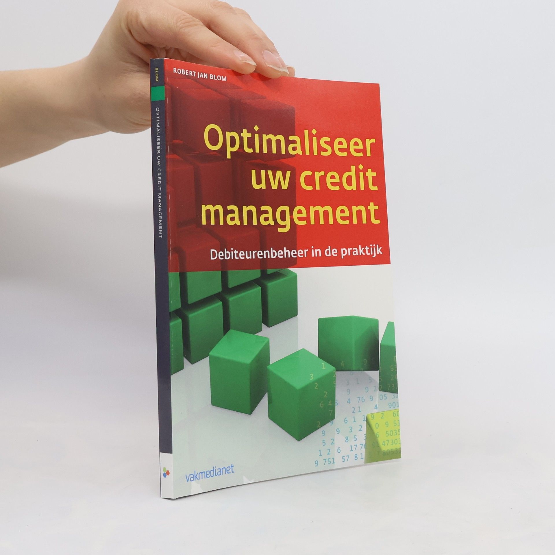 Robert Jan Blom Controlling & auditing in de praktijk - 109: Optimaliseer uw credit management