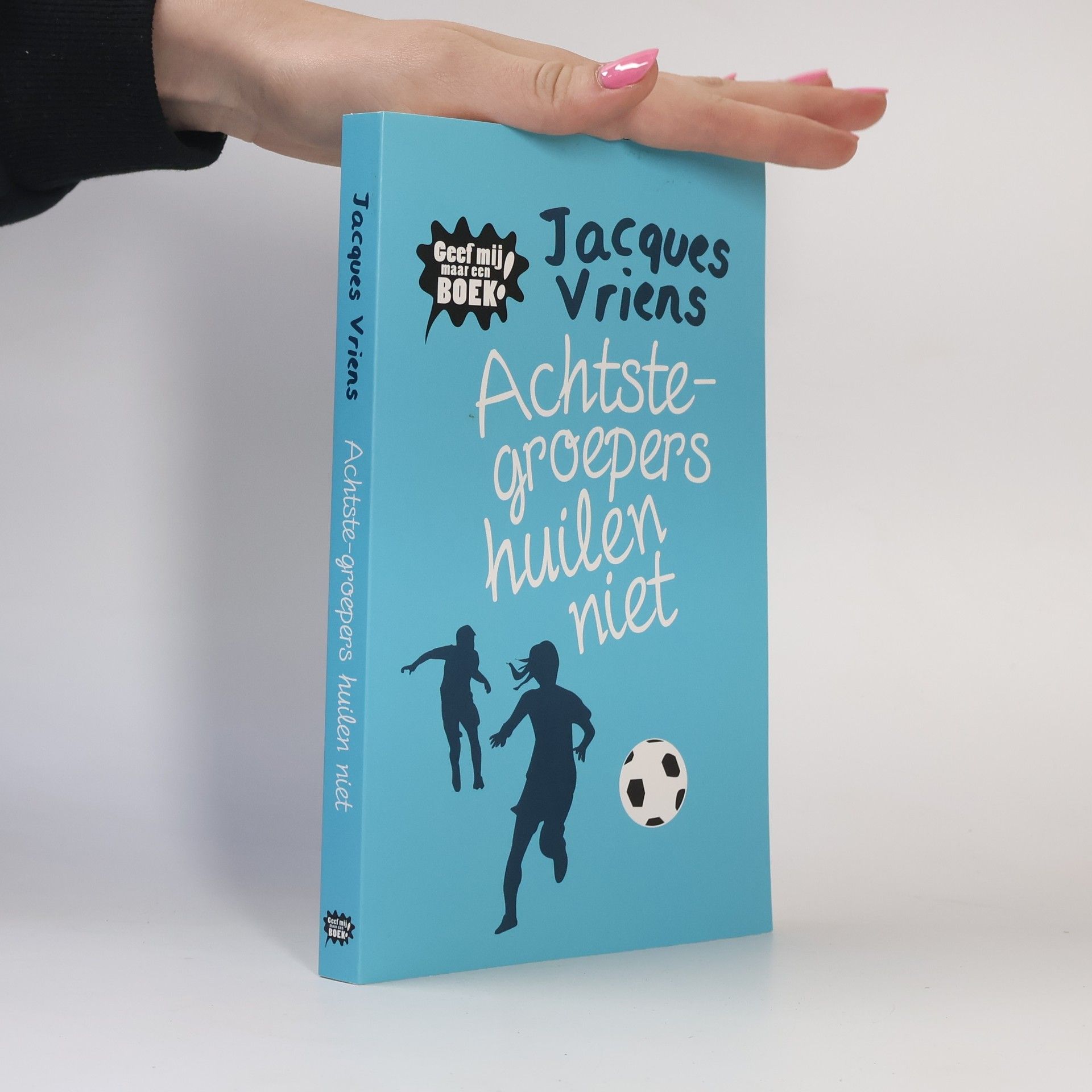 Jacobus Maria Vriens Geef mij maar een BOEK: Achtste-groepers huilen niet