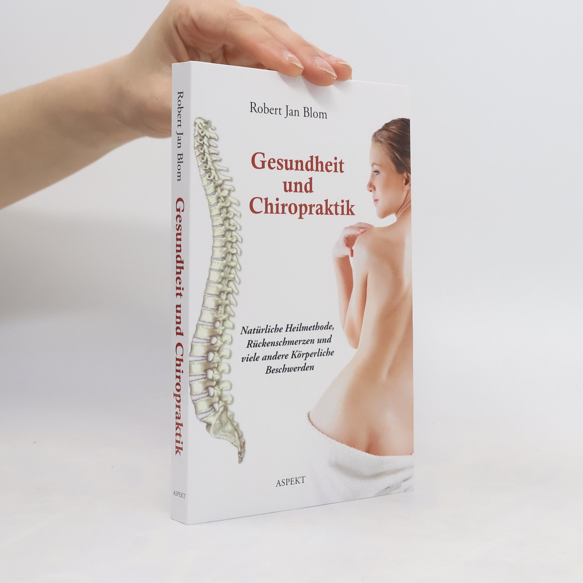 Robert Jan Blom Gesundheit und Chiropraktik