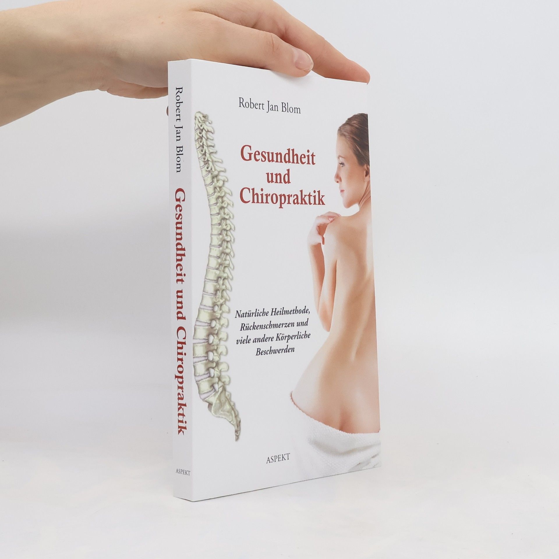 Robert Jan Blom Gesundheit und Chiropraktik
