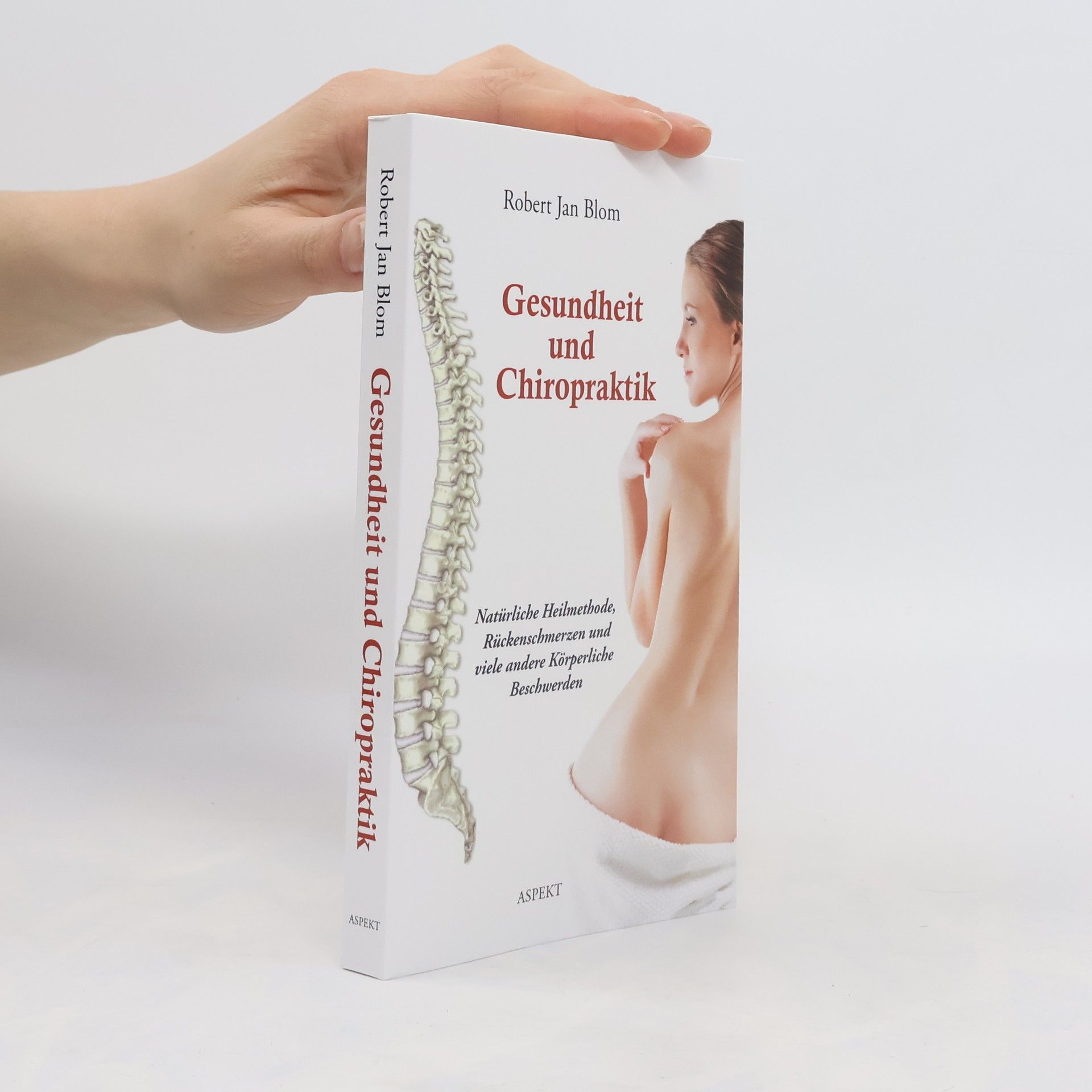 Robert Jan Blom Gesundheit und Chiropraktik