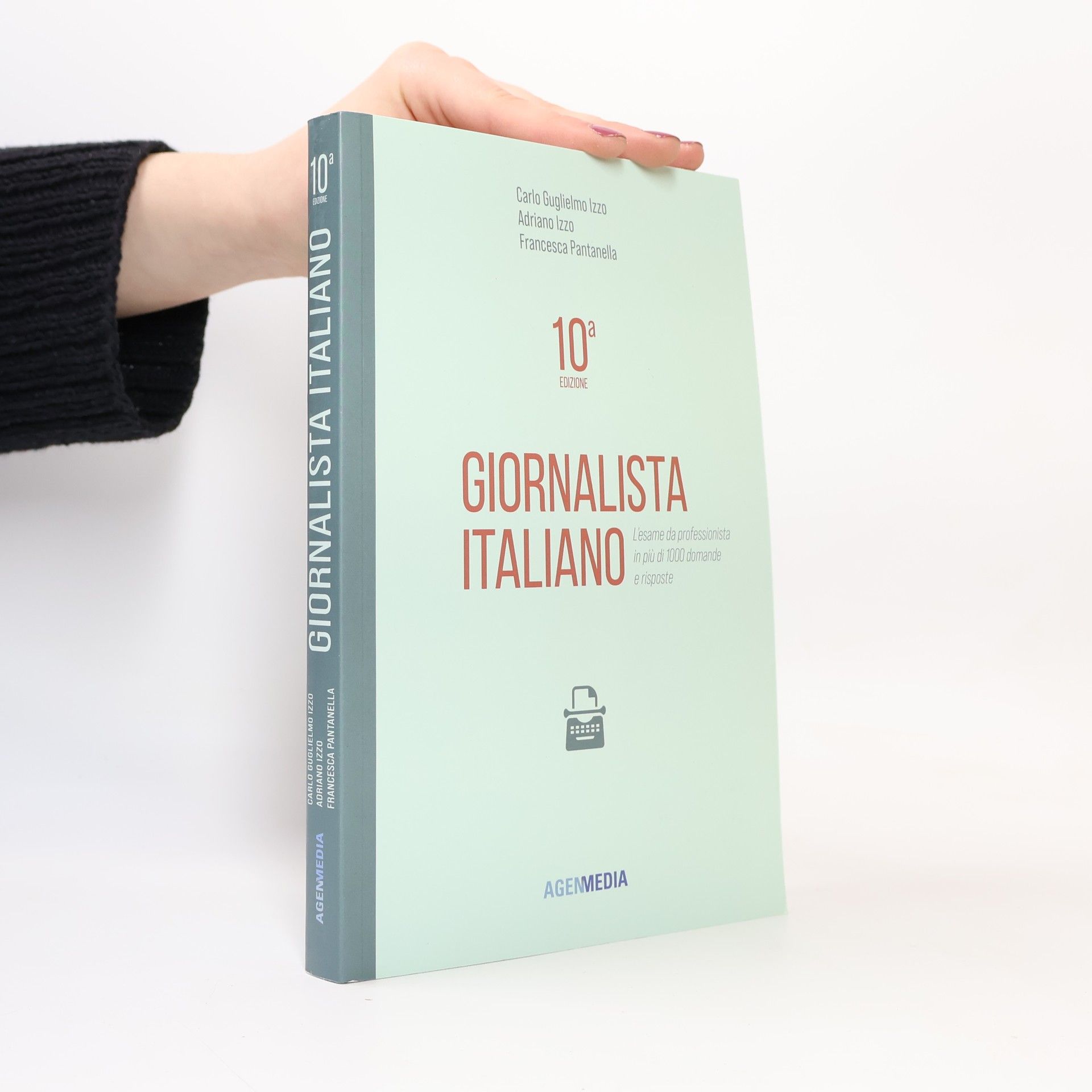 Adriano Izzo Giornalista Italiano 10a edizione. L’esame da professionista in più di 1000 domande e risposte
