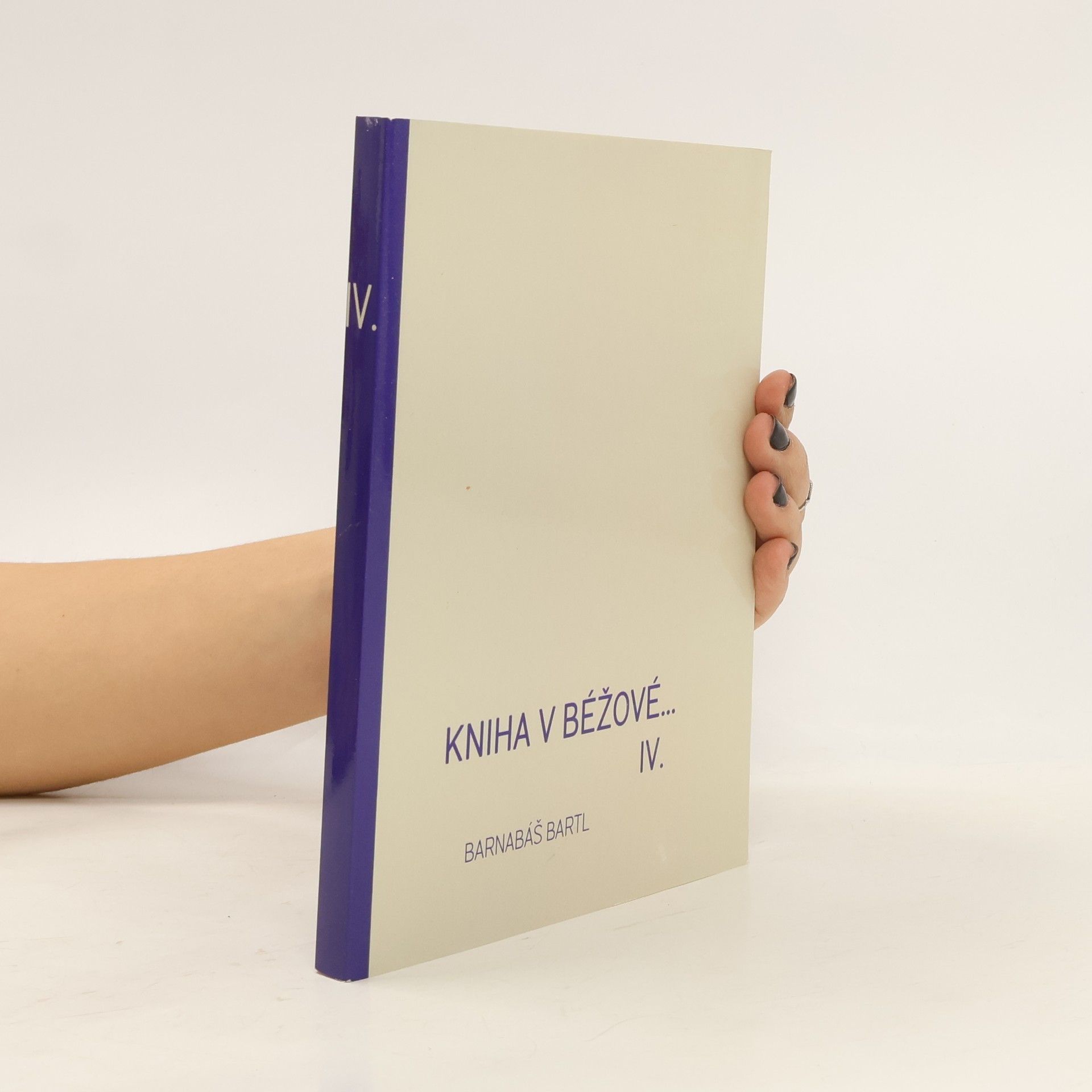 Barnabáš Bartl Kniha v béžové... IV.