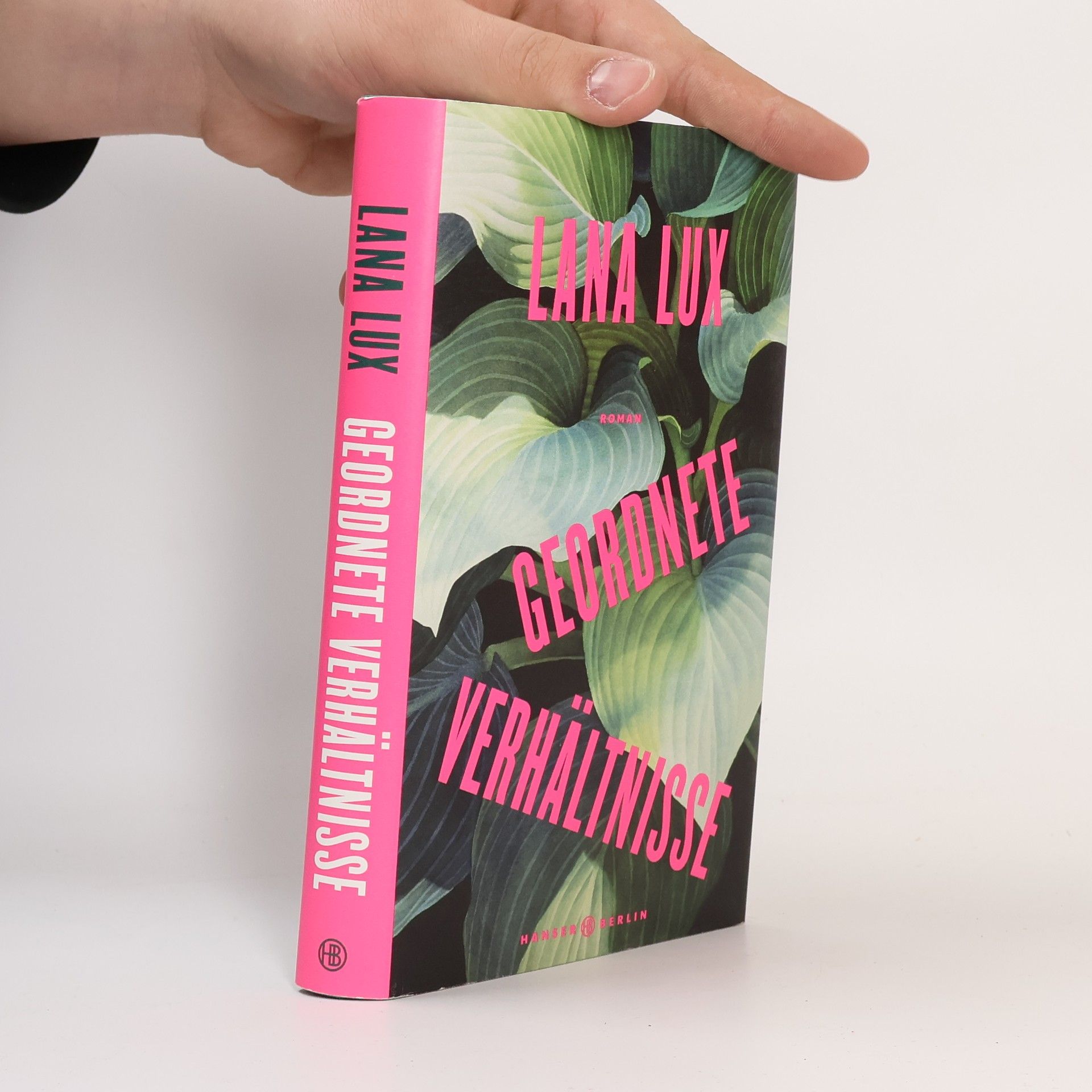 Lana Lux Geordnete Verhältnisse