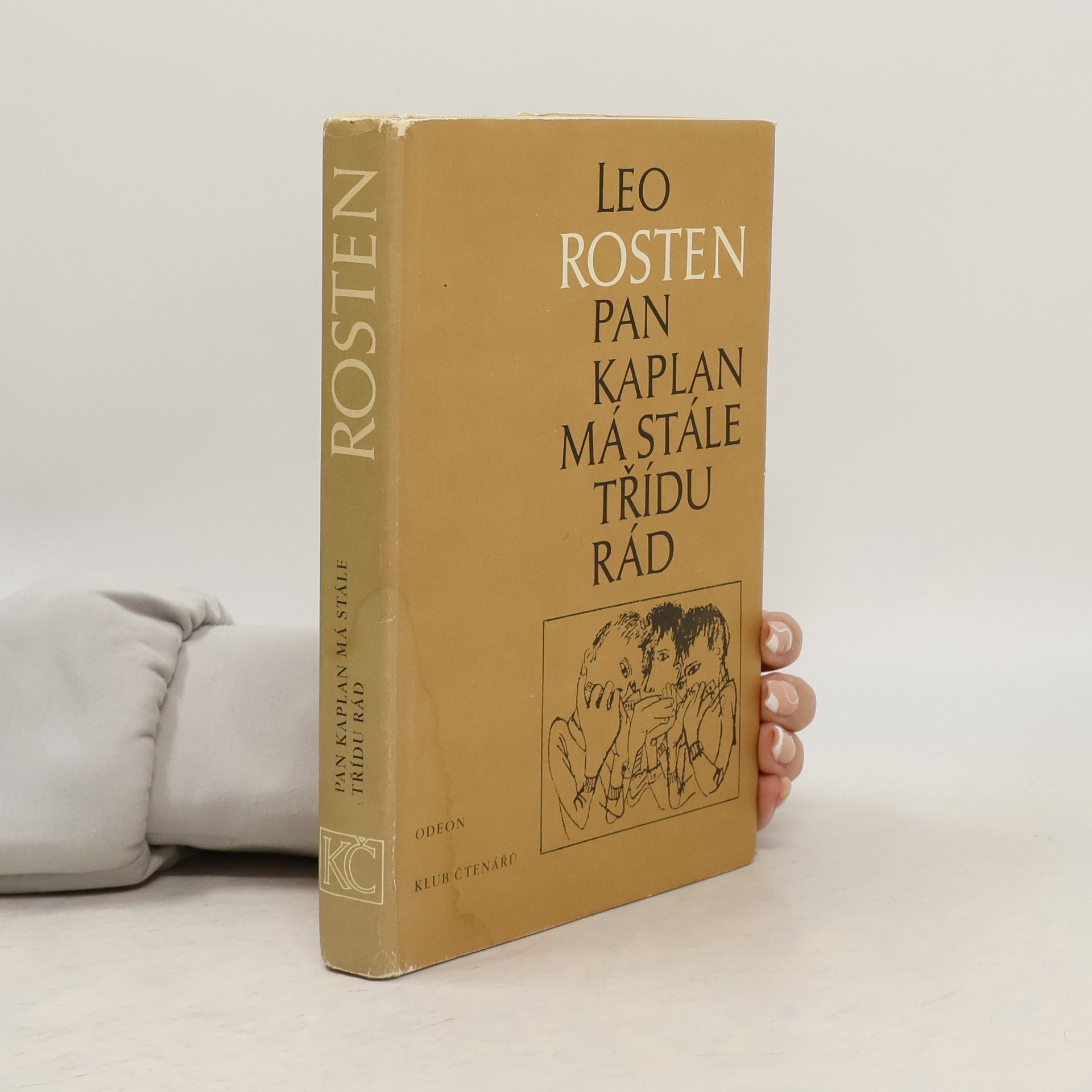 Leo Rosten Pan Kaplan má stále třídu rád