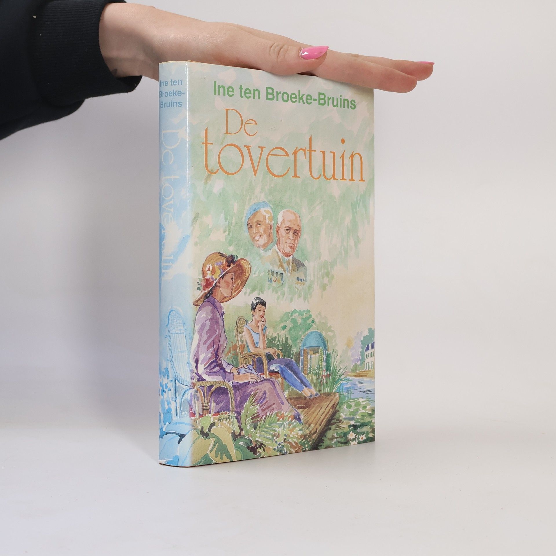 Ine ten Broeke-Bruins De tovertuin