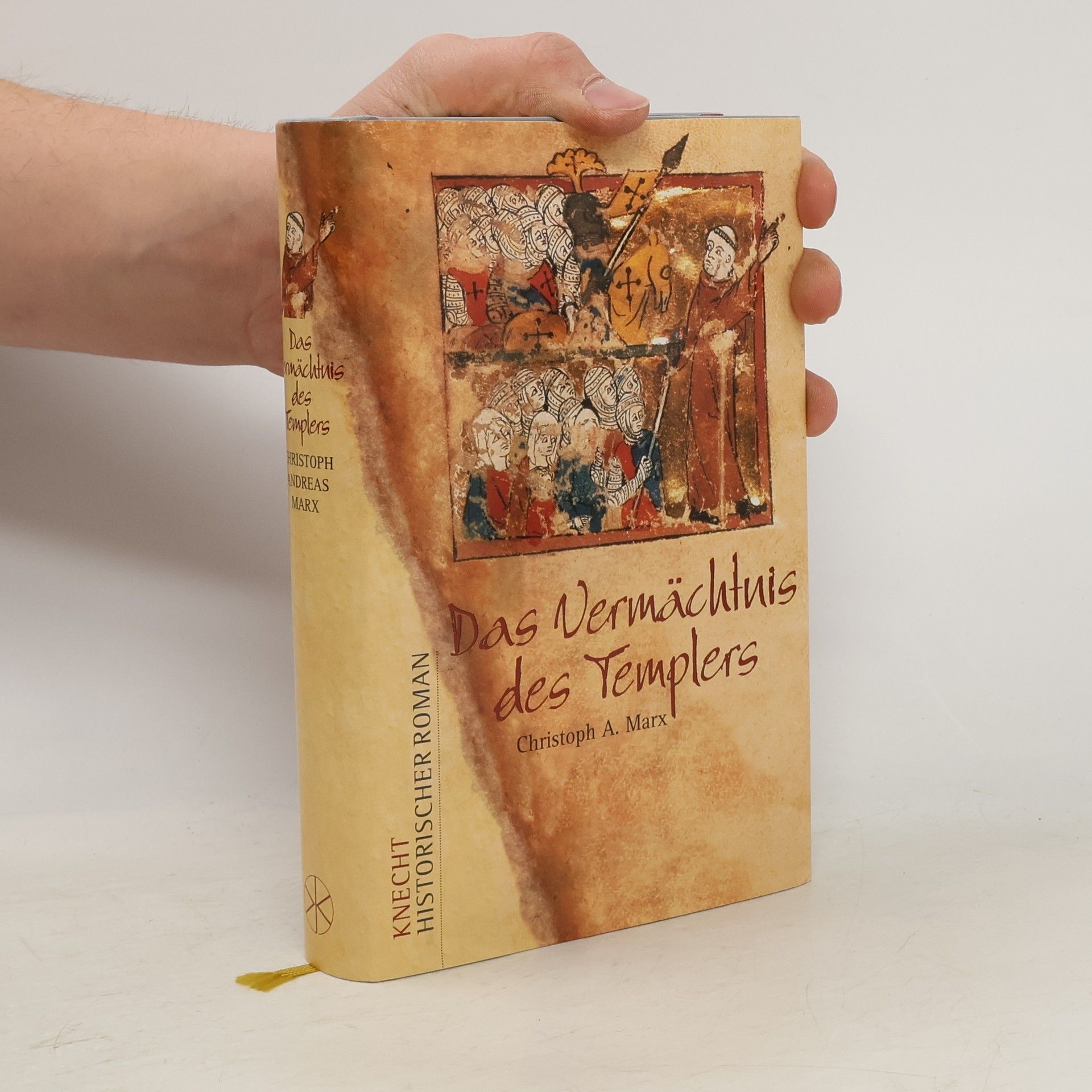 Christoph Andreas Marx Das Vermächtnis des Templers