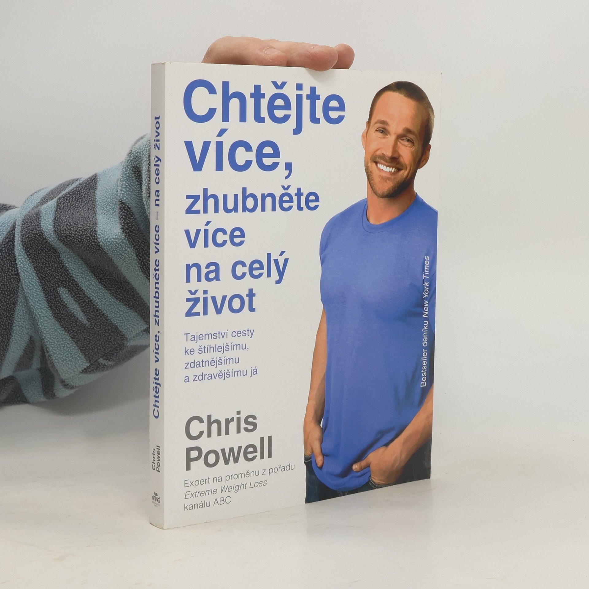 Chris Powell Chtějte více, zhubněte více na celý život