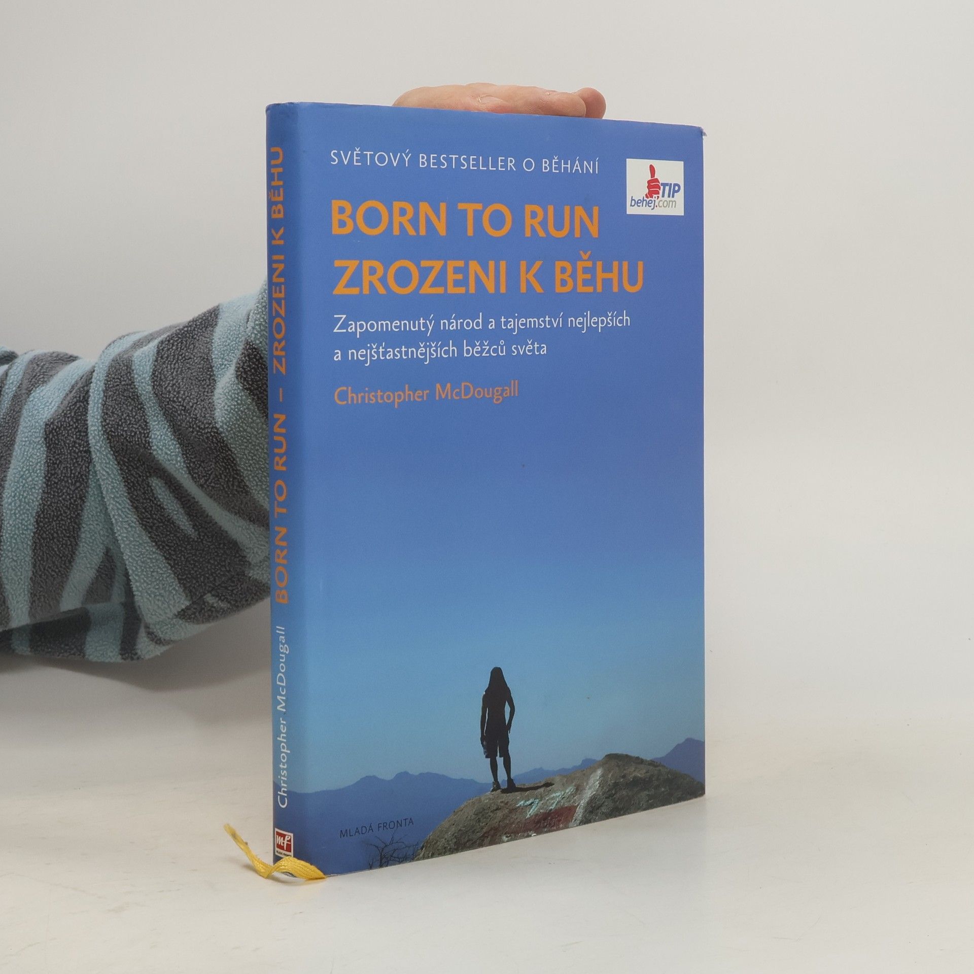 Christopher McDougall Born to run. Zrozeni k běhu