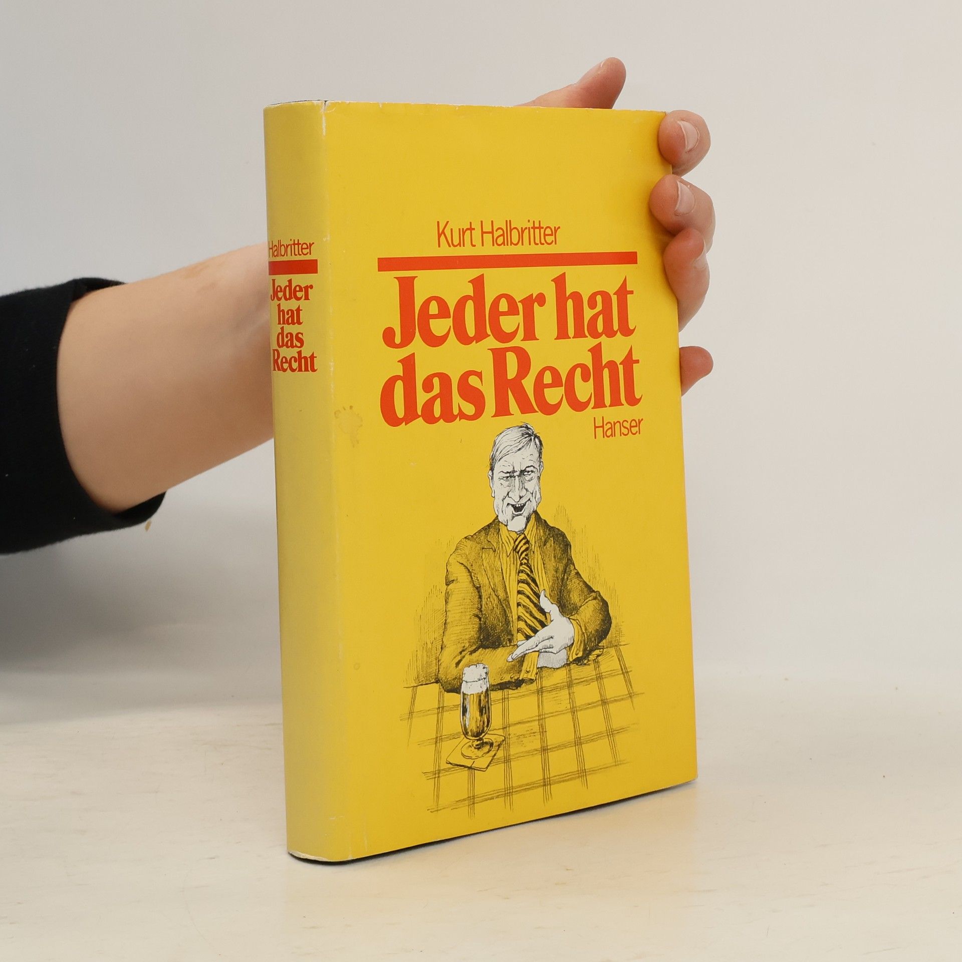 Kurt Halbritter Jeder hat das Recht