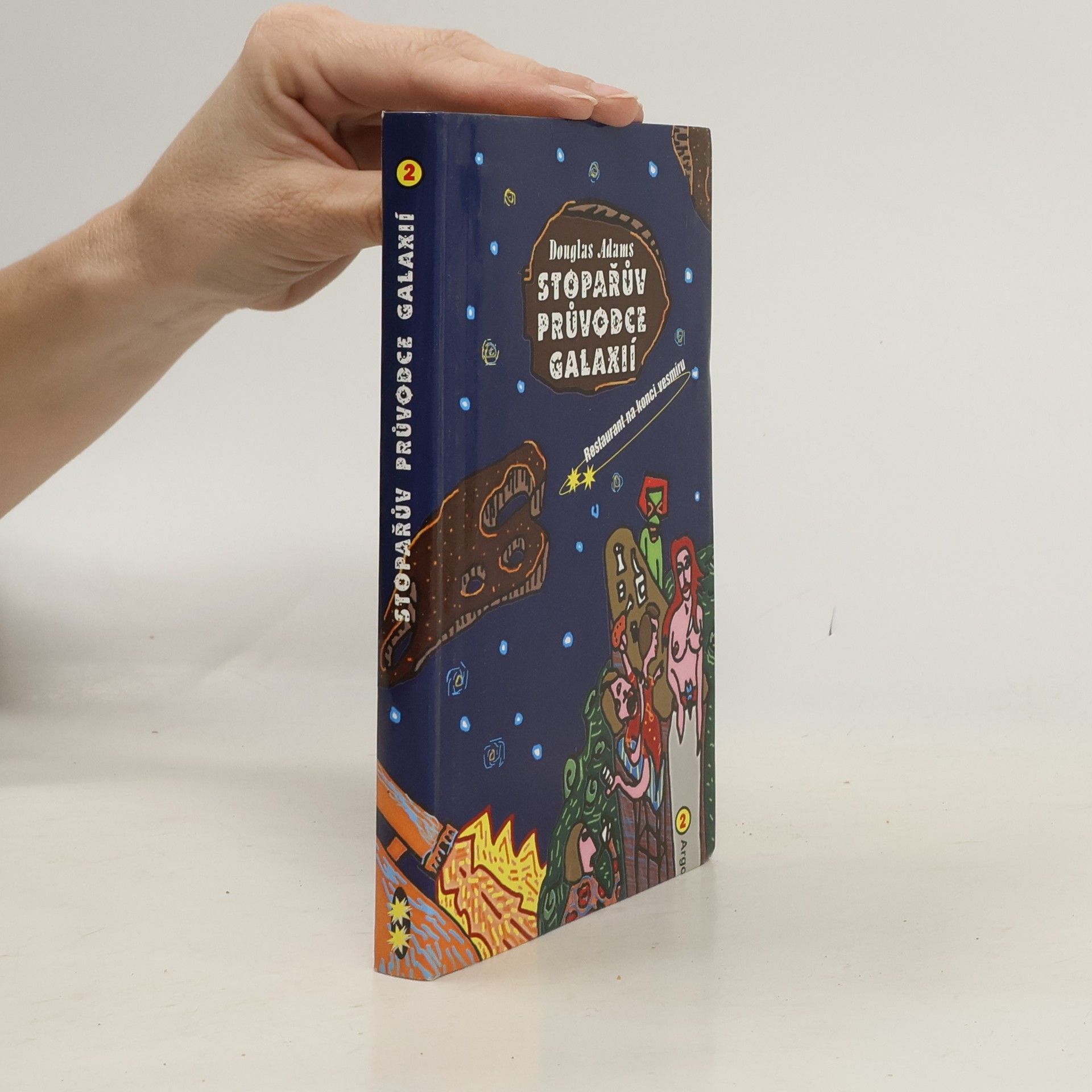 Douglas Adams Stopařův průvodce Galaxií. (2), Restaurant na konci vesmíru