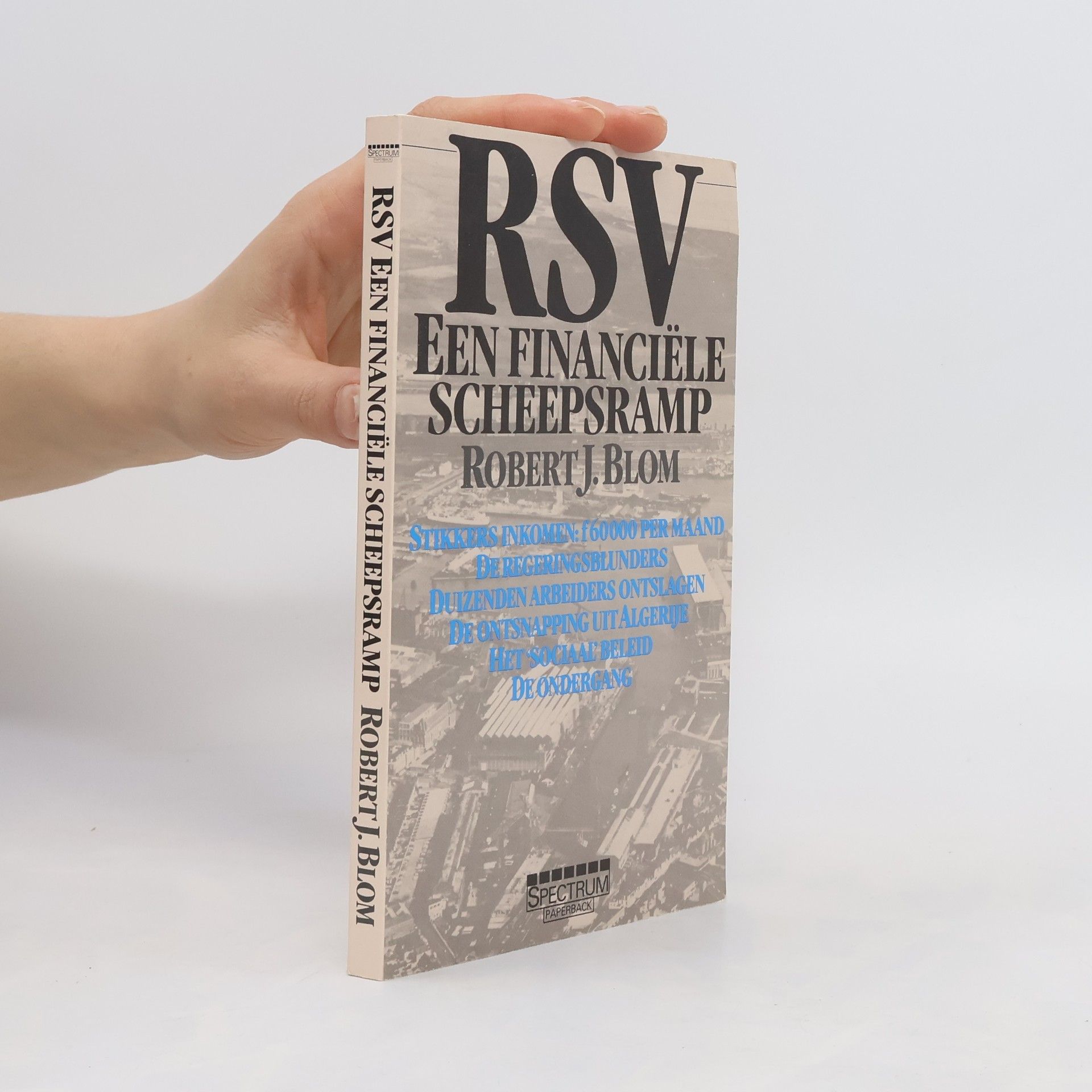 Robert Jan Blom RSV, een financiële scheepsramp - Spectrum paperback