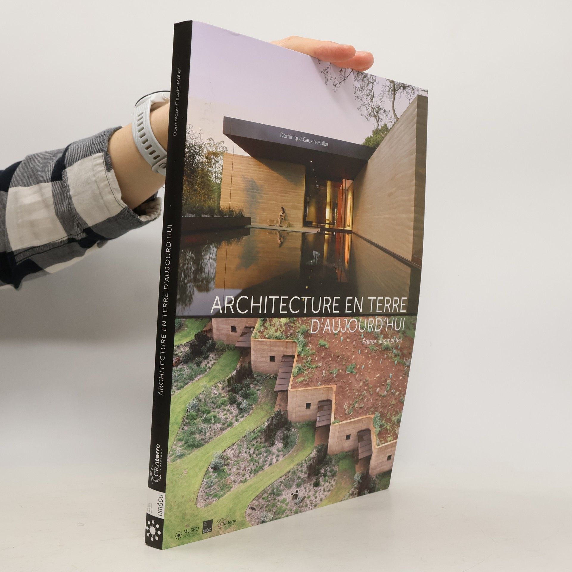 Dominique Gauzin-Müller Architecture en terre d'aujourd'hui - Édition augmentée