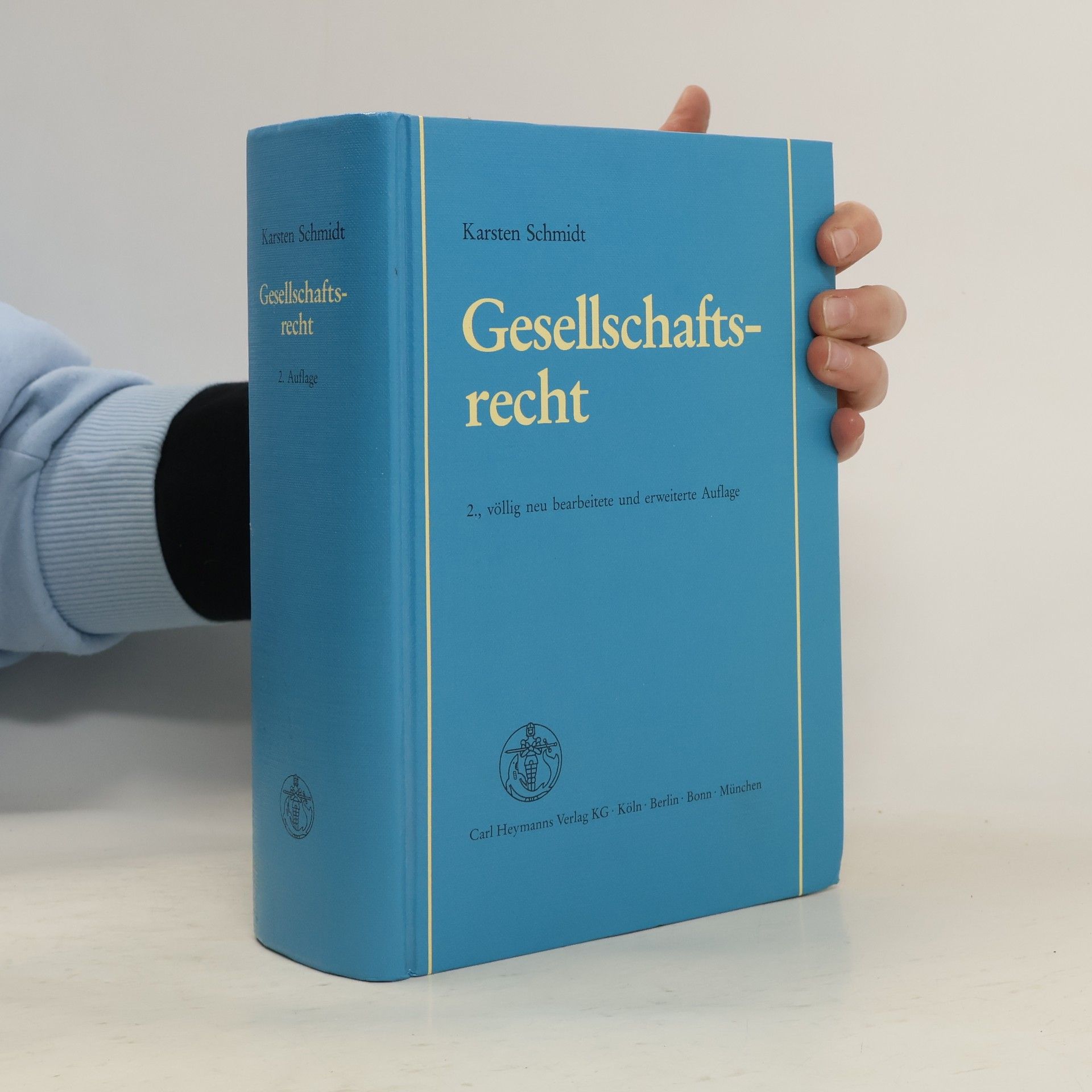 Karsten Schmidt Gesellschaftsrecht - 2., völlig neu bearbeitete und erweiterte Auflage