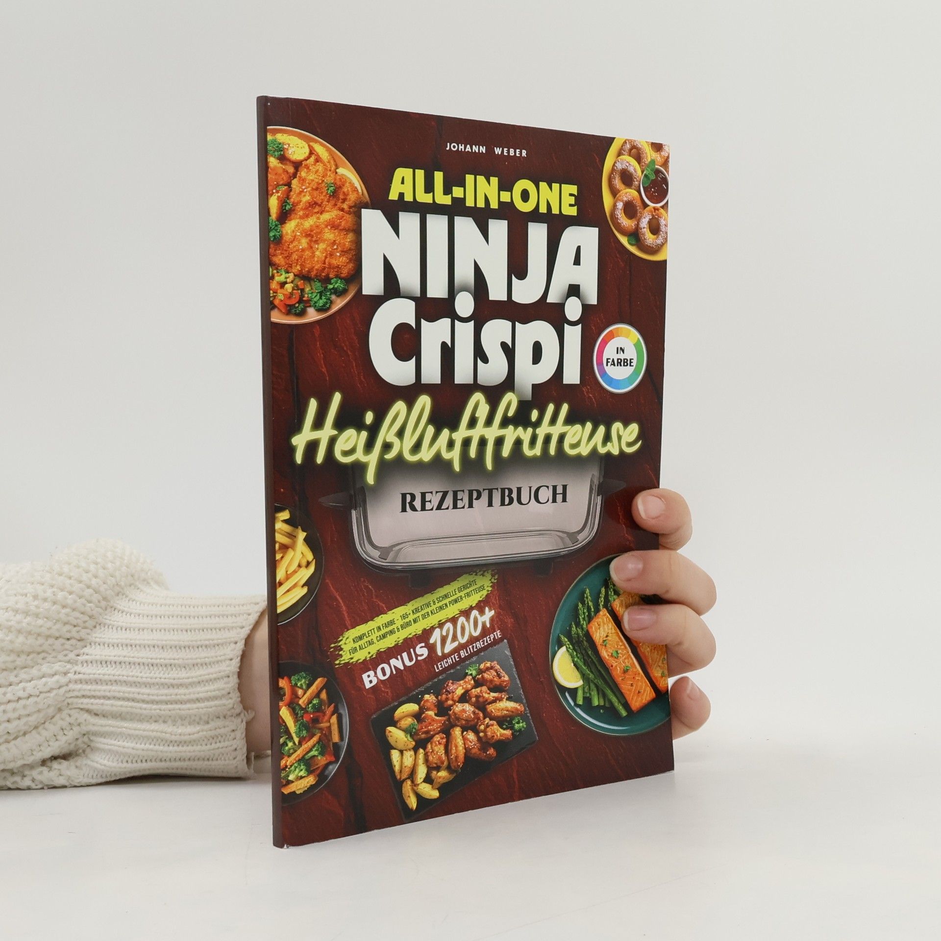 All-in-One Ninja Crispi Heissluftfritteuse Rezeptbuch