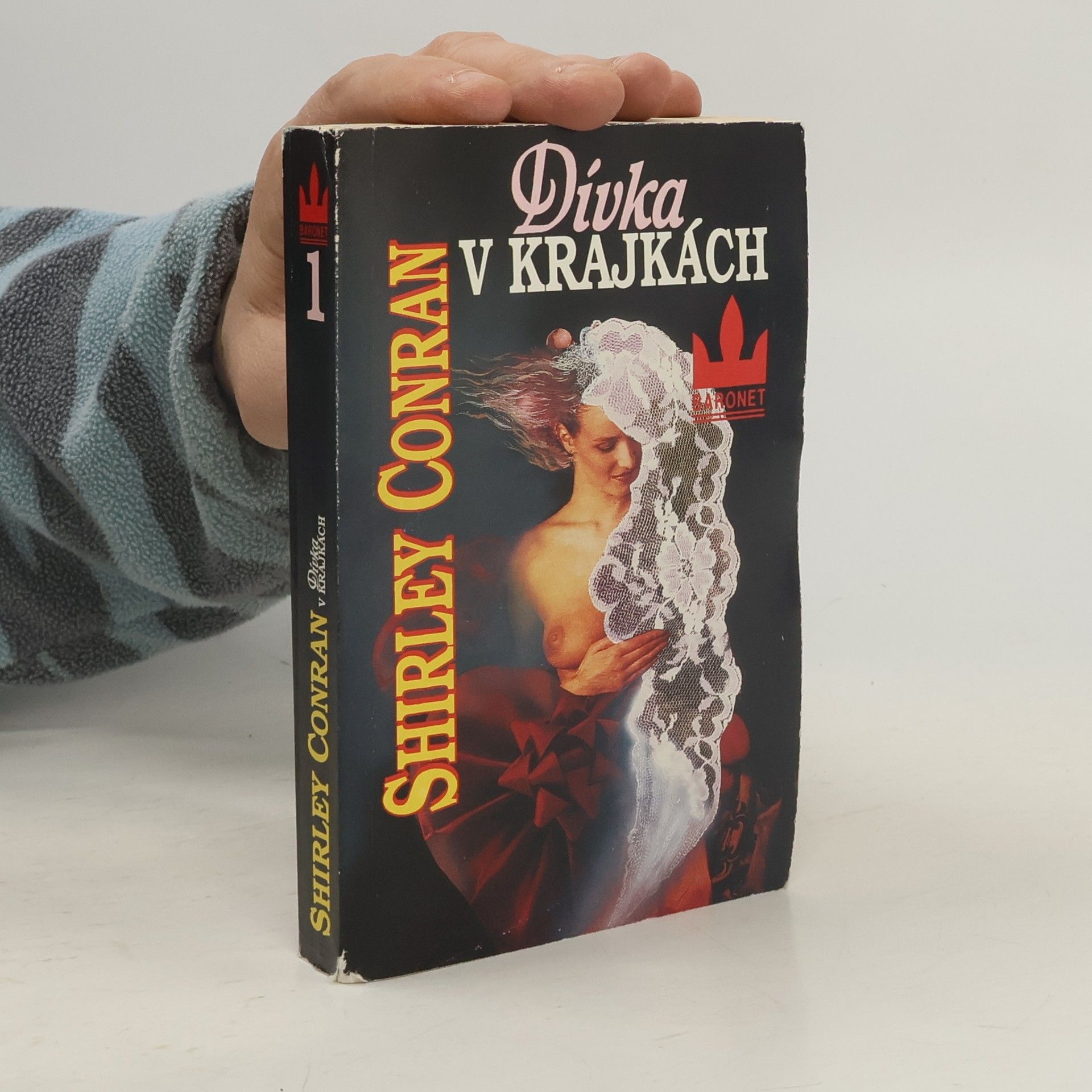 Shirley Conran Dívka v krajkách. Díl 1