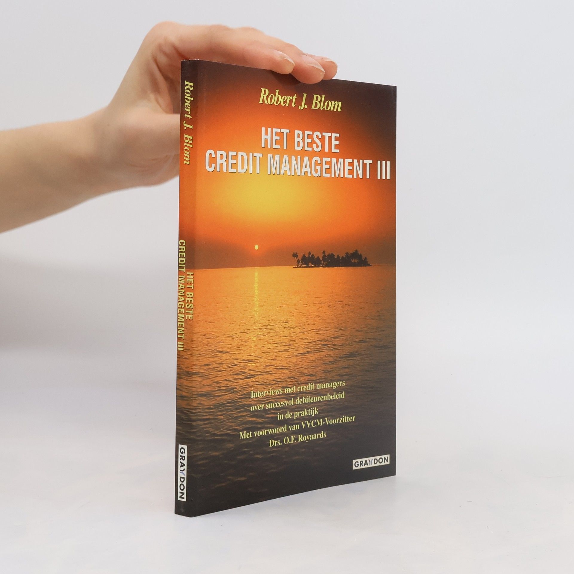 Robert J. Blom Het beste credit management III